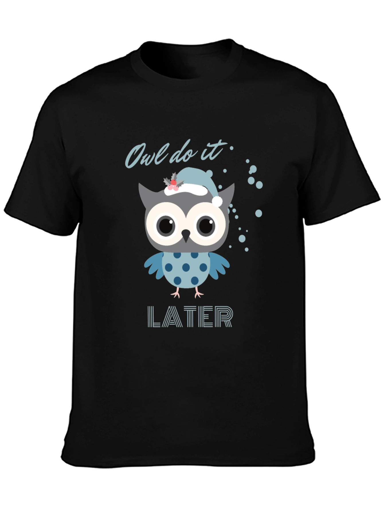 Owl Do It Later T-Shirt - Funny Graphic Tee