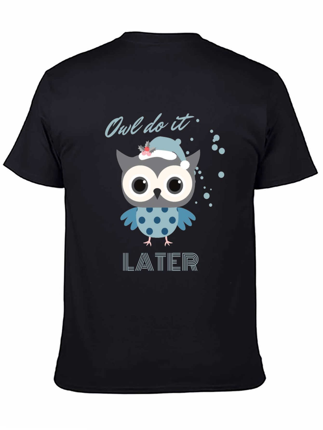 Owl Do It Later T-Shirt - Funny Graphic Tee