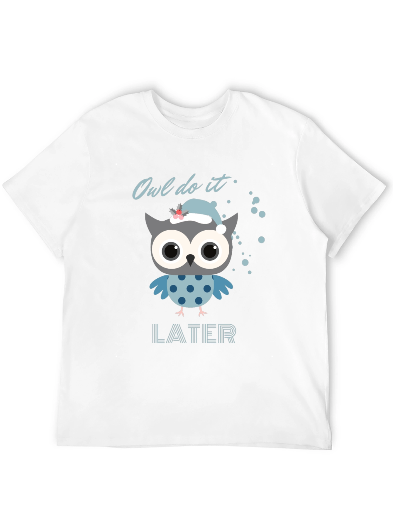 Owl Do It Later T-Shirt - Funny Graphic Tee