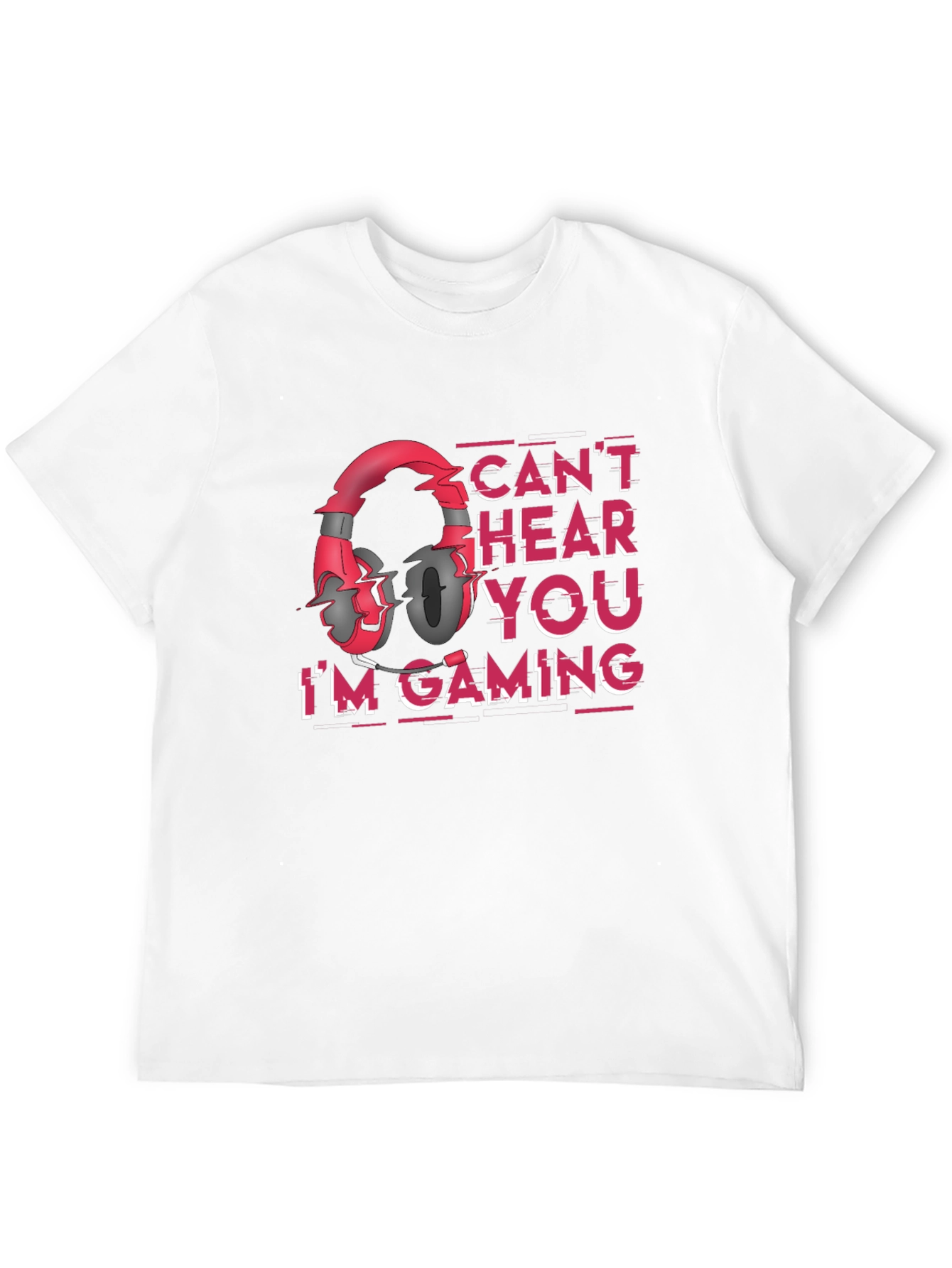 Gamer T-Shirt - Cant Hear You Im Gaming