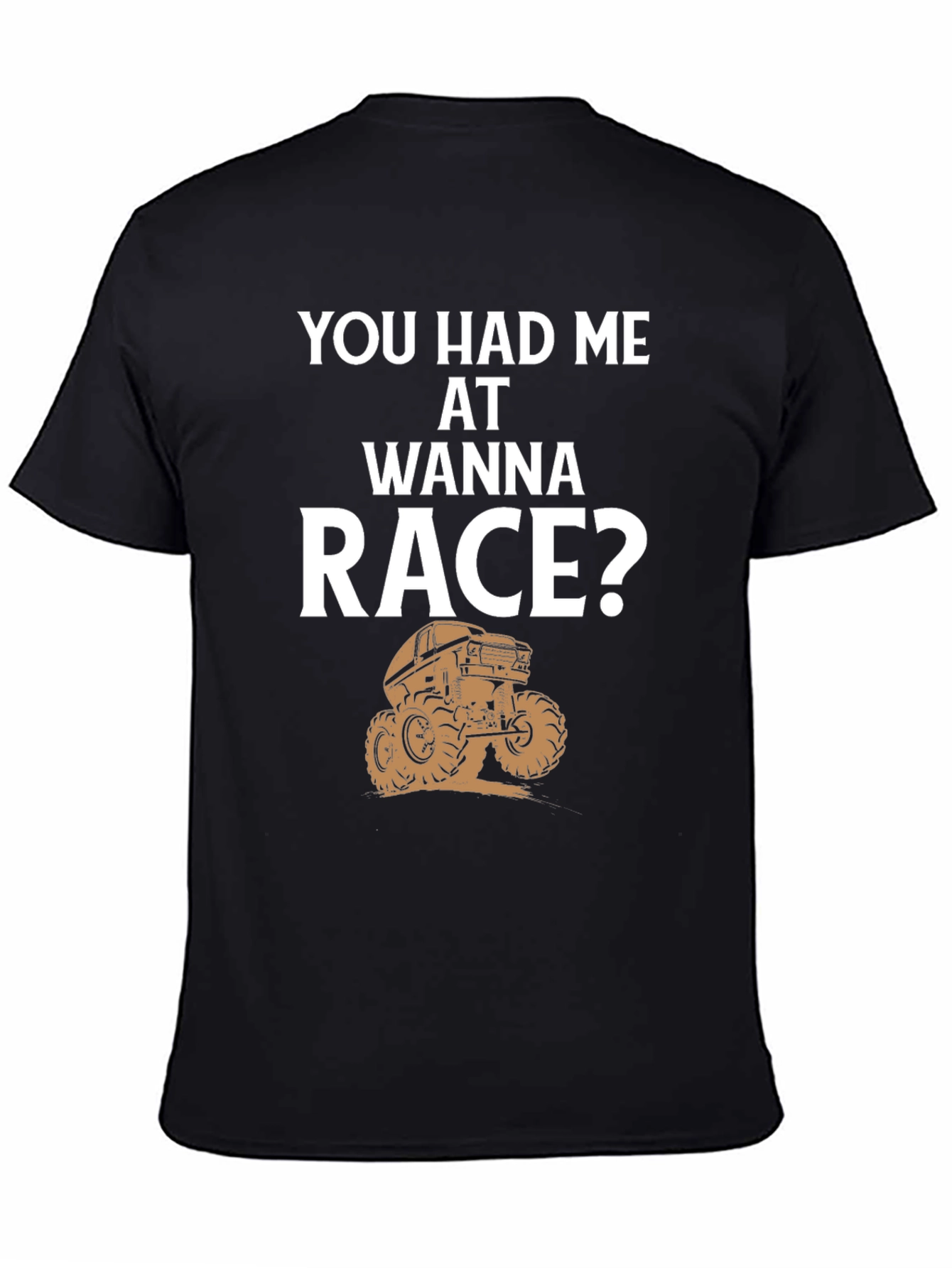 You Had Me At Wanna Race? Black Graphic Tee
