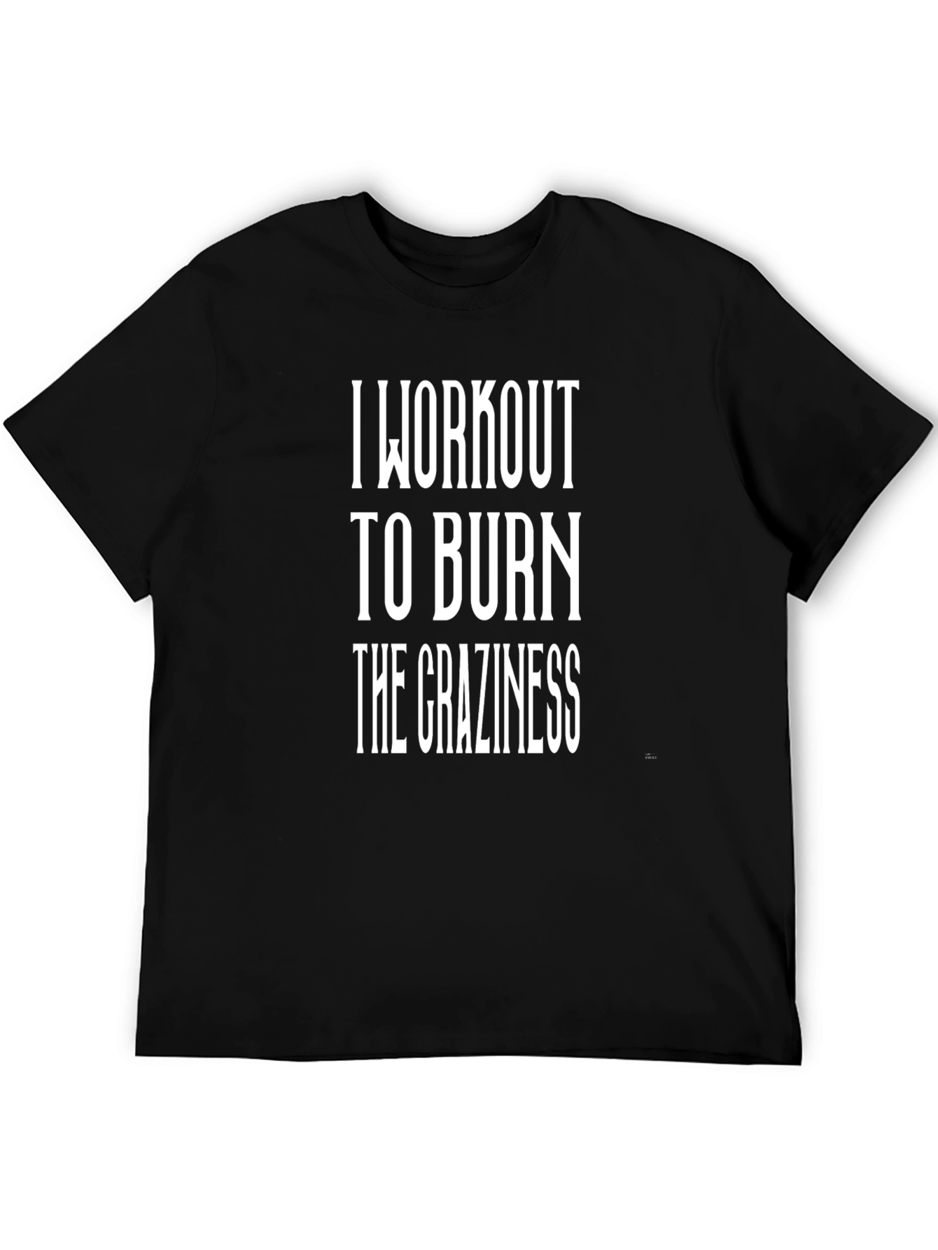 Workout Motivation Graphic T-Shirt