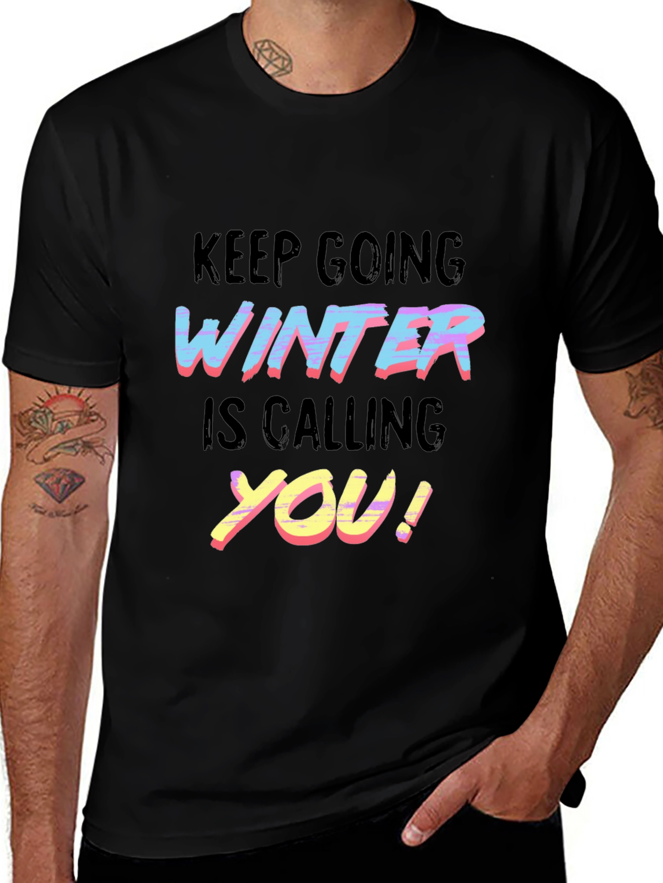 Keep Going Winter is Calling You T-Shirt