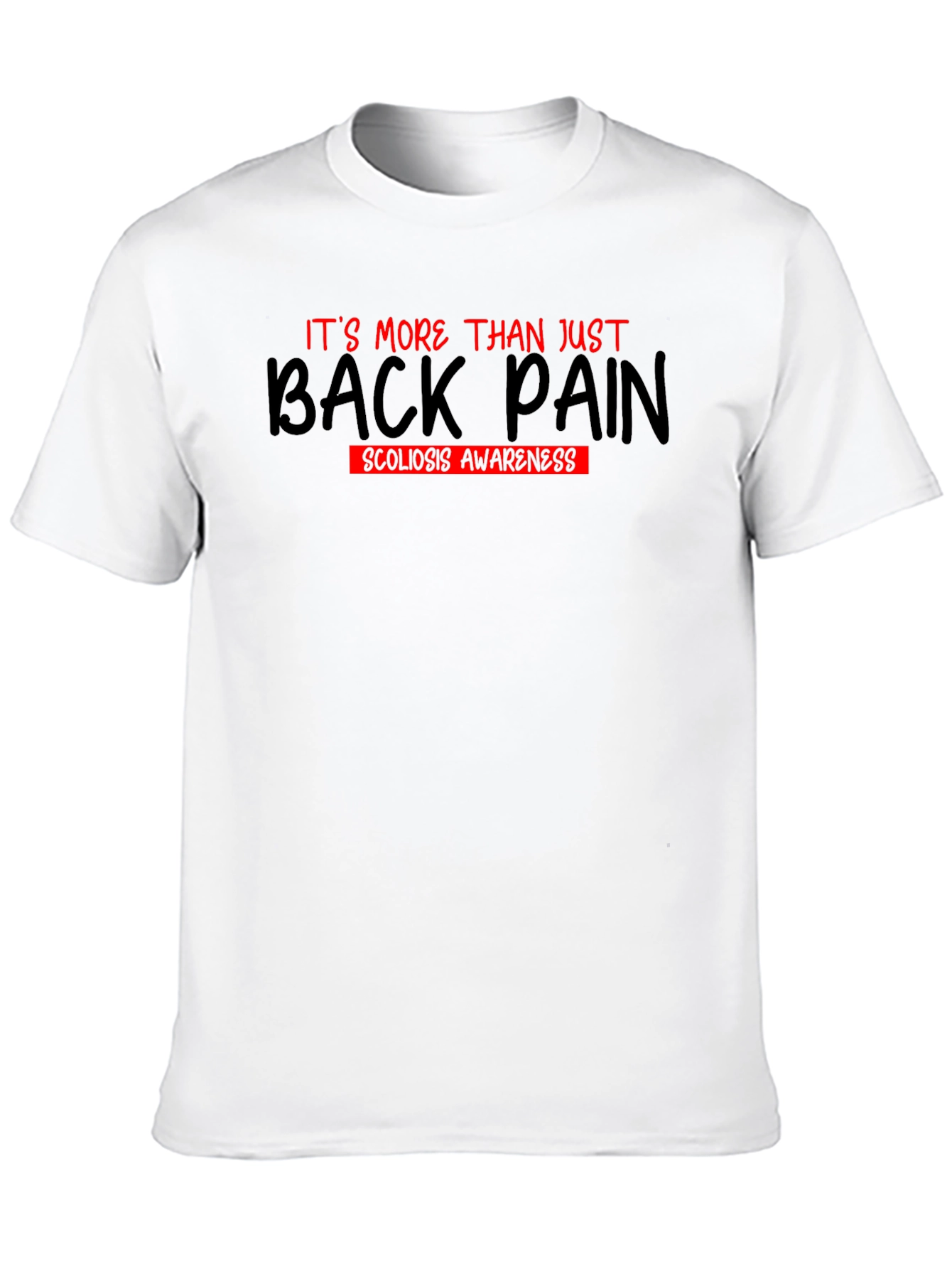 Scoliosis Awareness T-Shirt: More Than Back Pain