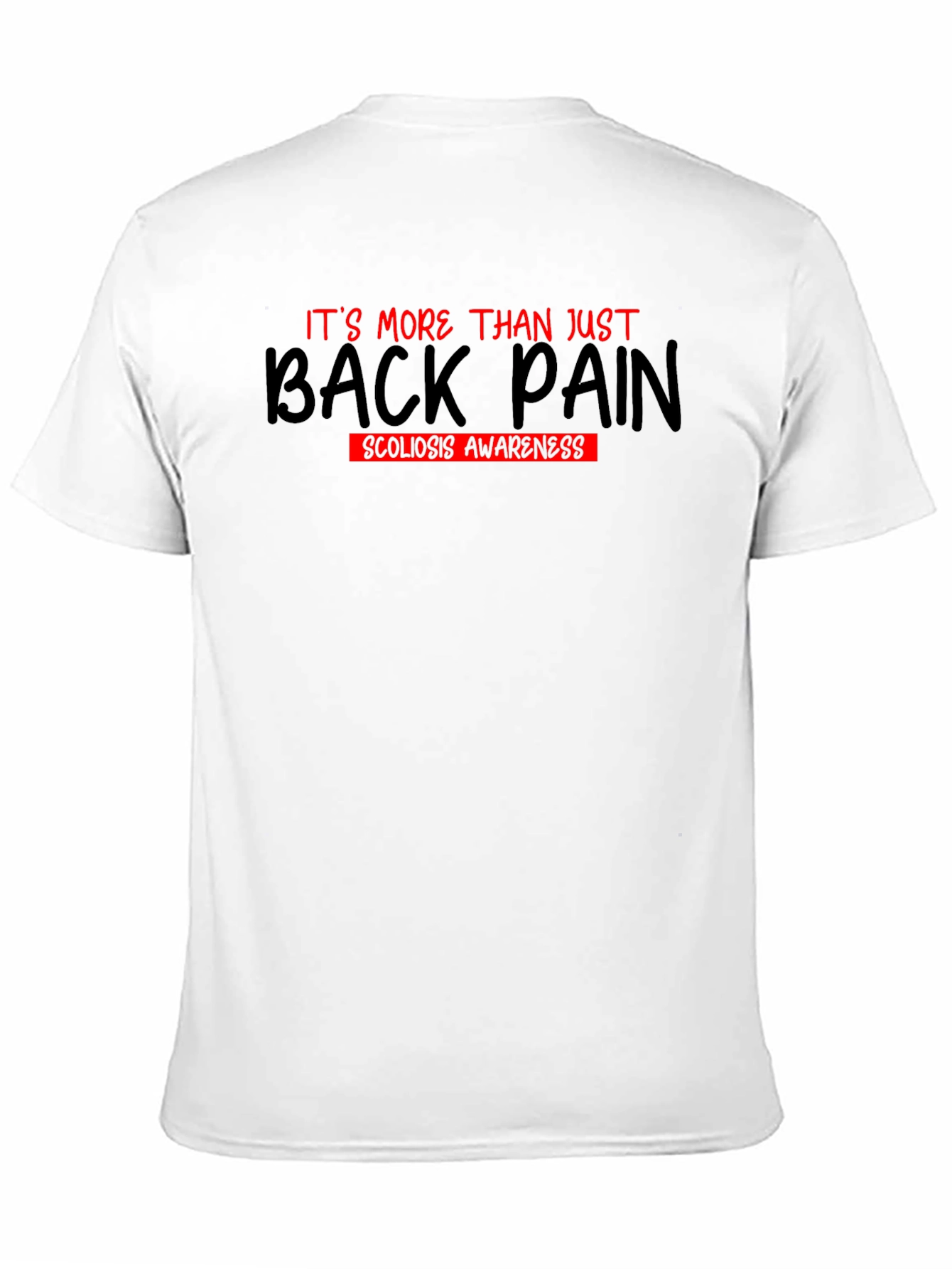 Scoliosis Awareness T-Shirt: More Than Back Pain