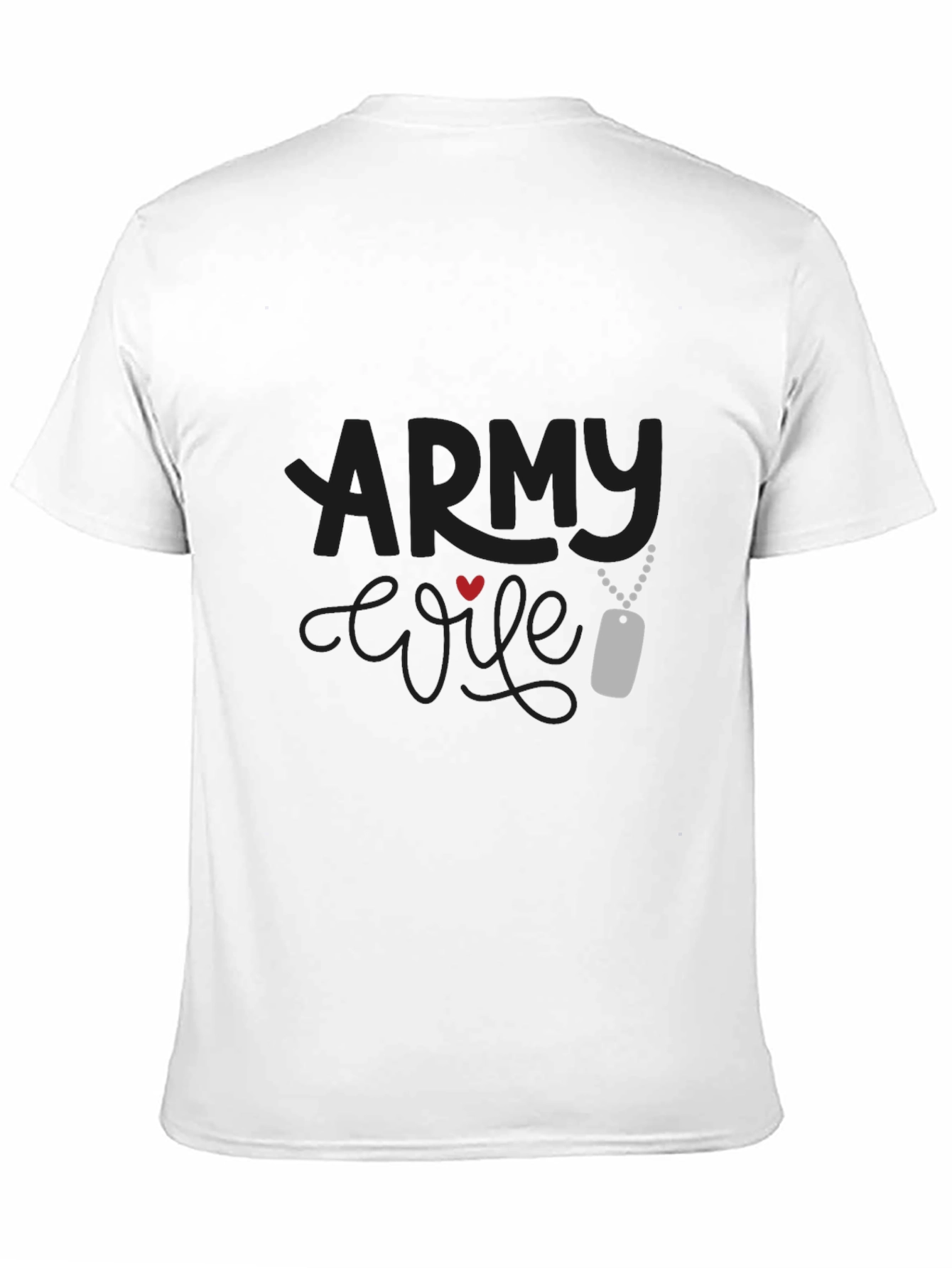 Army Wife Graphic T-Shirt - Military Spouse Apparel