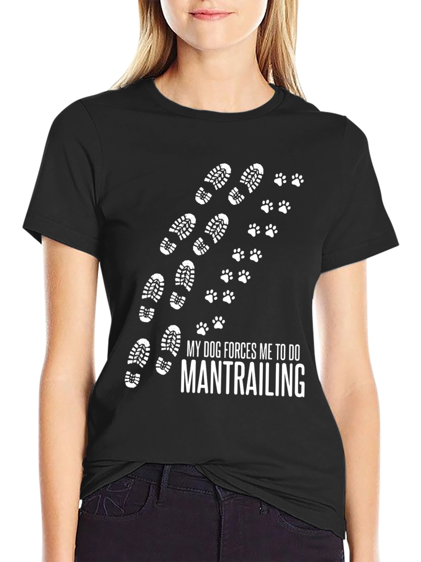 My Dog Forces Me to Do Mantrailing T-Shirt