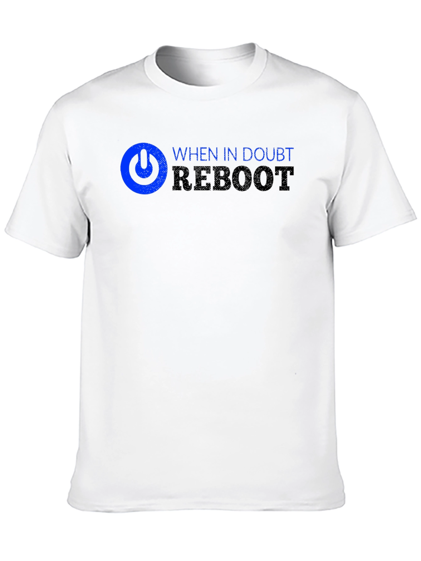 When in Doubt Reboot T-Shirt - Black