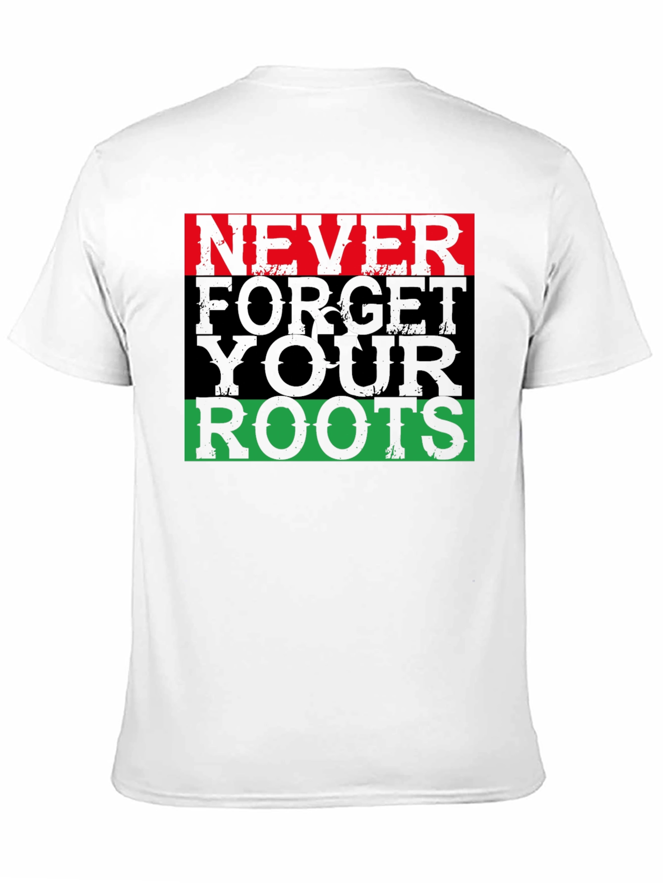 Never Forget Your Roots Graphic Tee