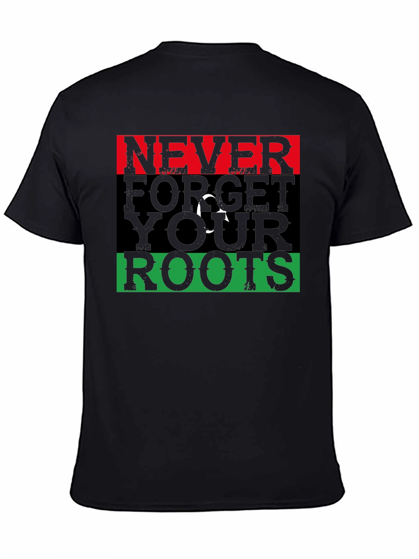 Never Forget Your Roots Graphic Tee