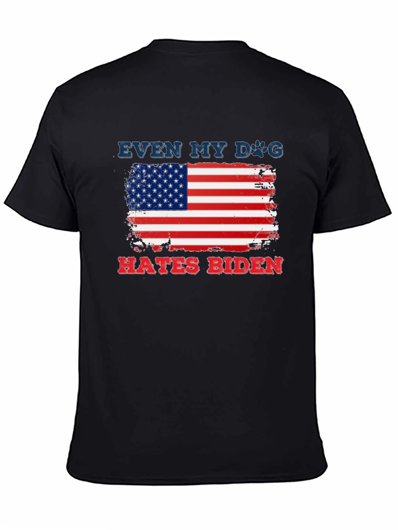 Even My Dog Hates Biden American Flag T-Shirt