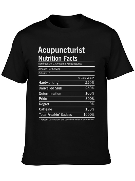 Acupuncturist Nutrition Facts Funny T-Shirt