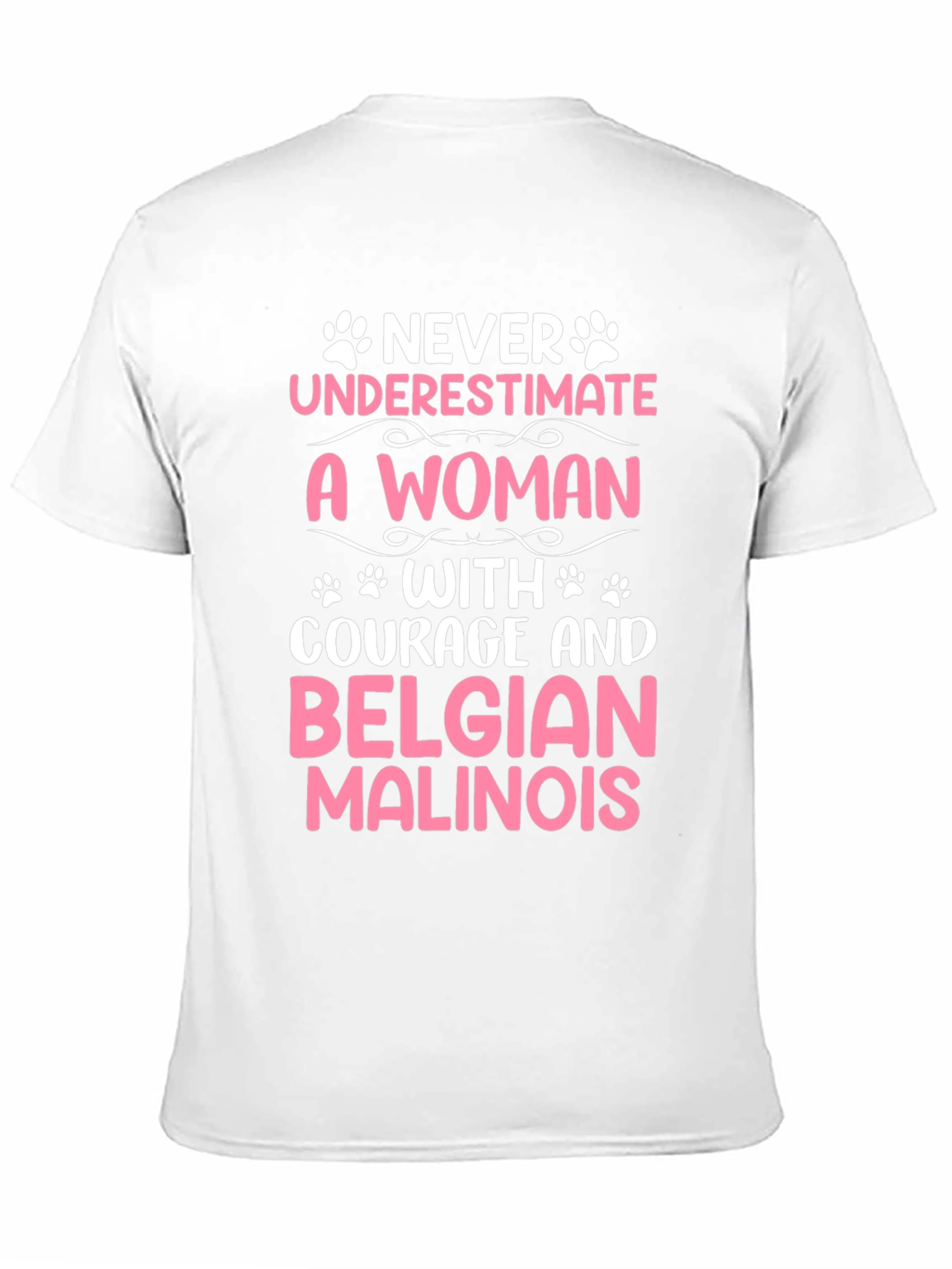 Courageous Woman Belgian Malinois T-Shirt
