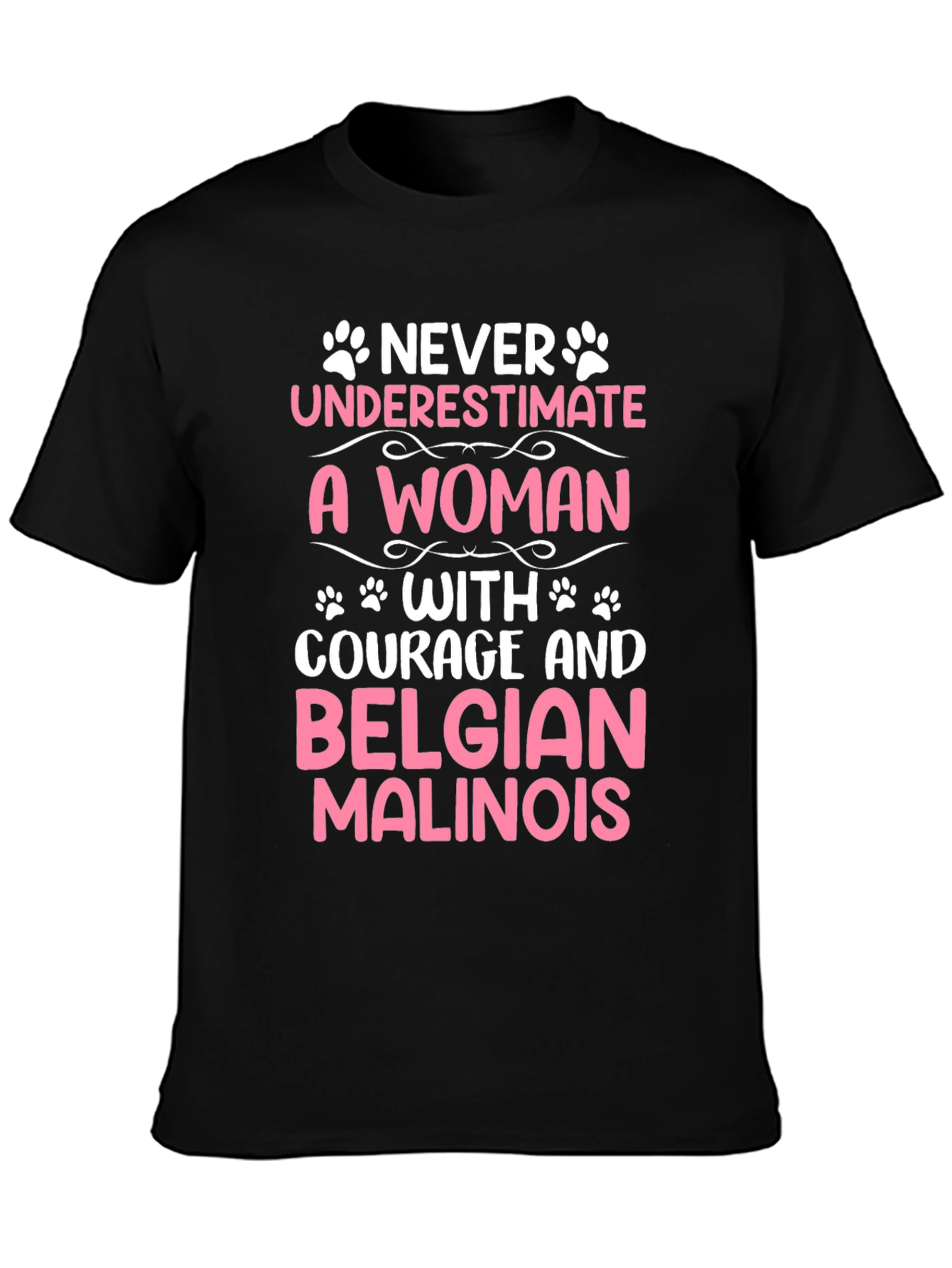 Courageous Woman Belgian Malinois T-Shirt