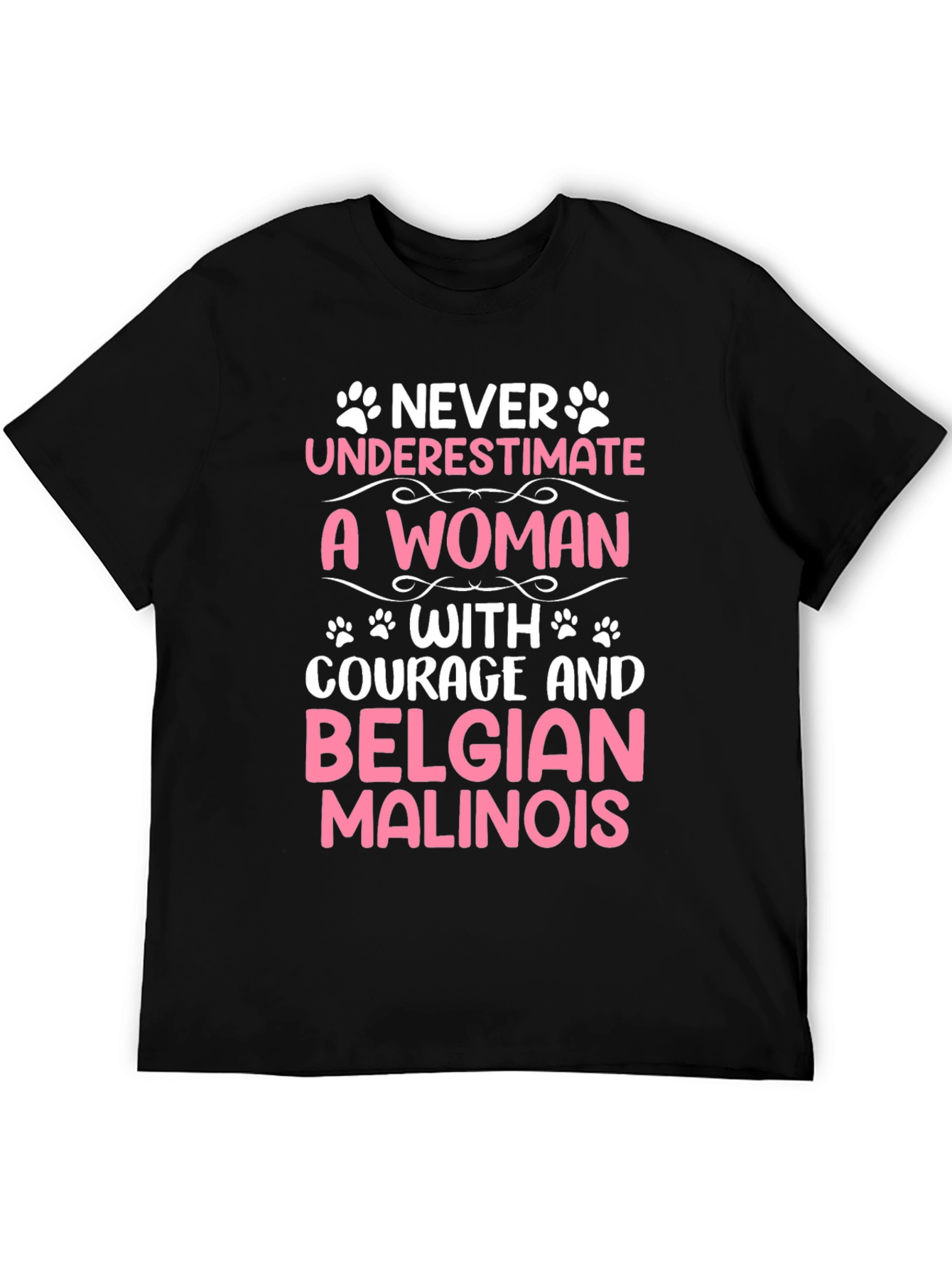 Courageous Woman Belgian Malinois T-Shirt