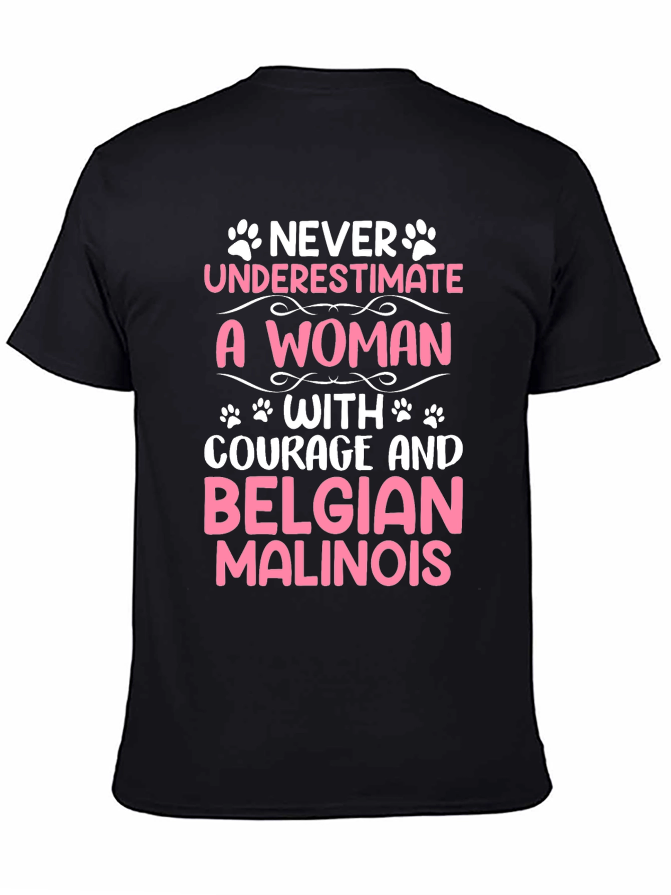 Courageous Woman Belgian Malinois T-Shirt