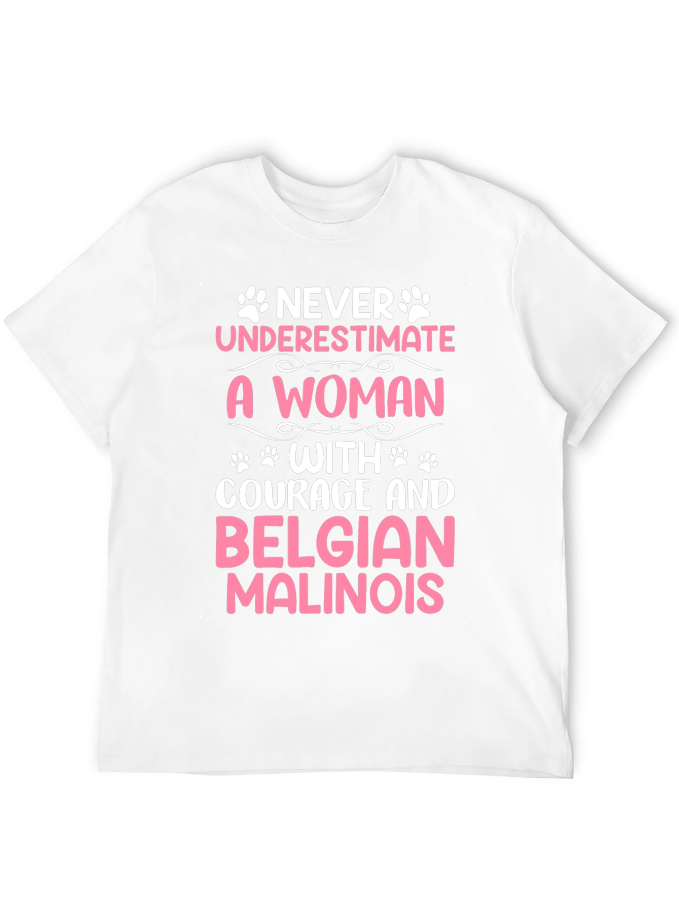 Courageous Woman Belgian Malinois T-Shirt