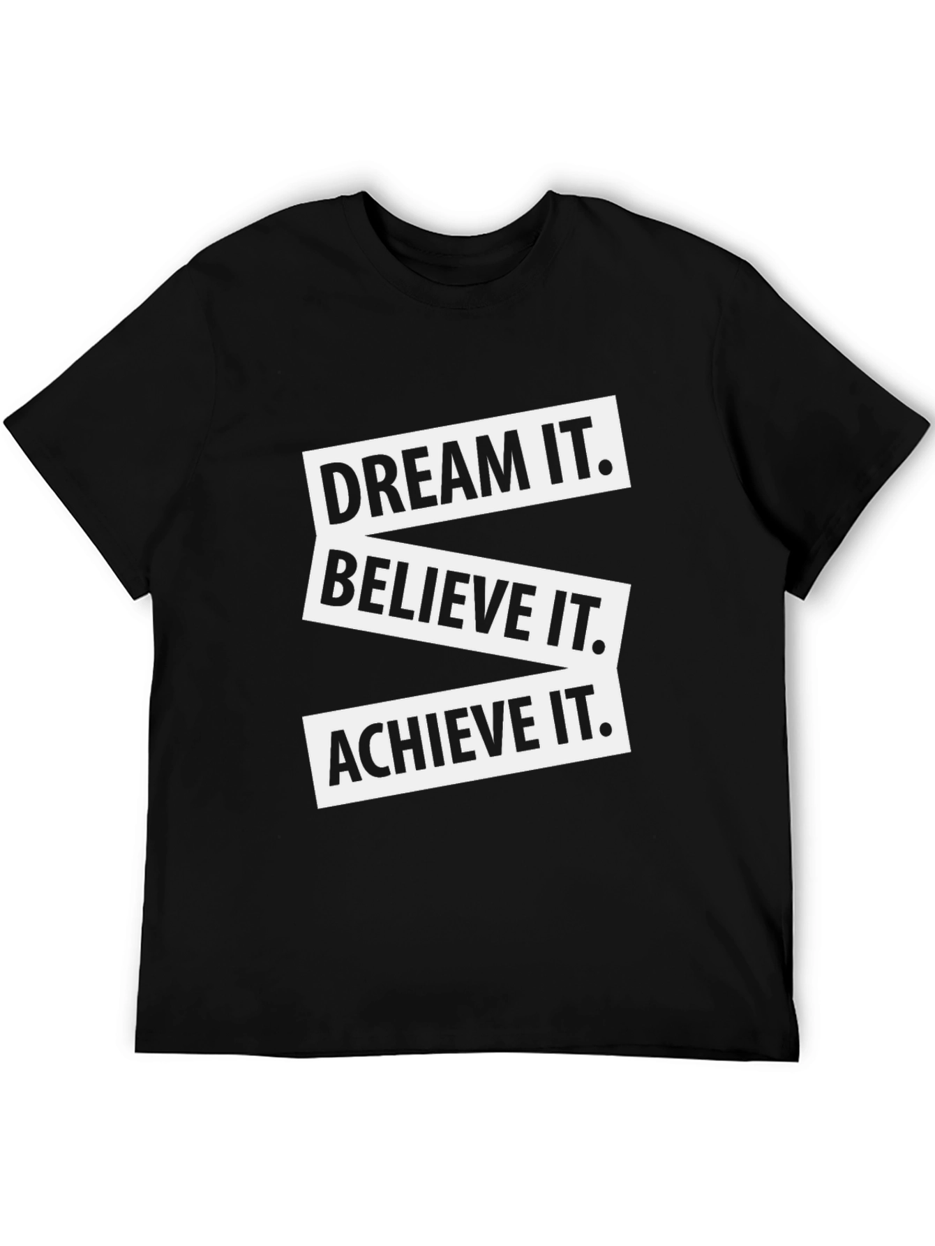 Motivational Black T-Shirt Dream Believe Achieve