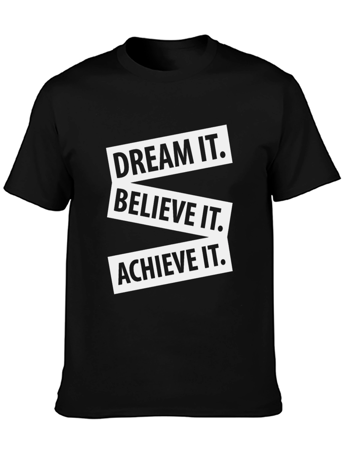 Motivational Black T-Shirt Dream Believe Achieve