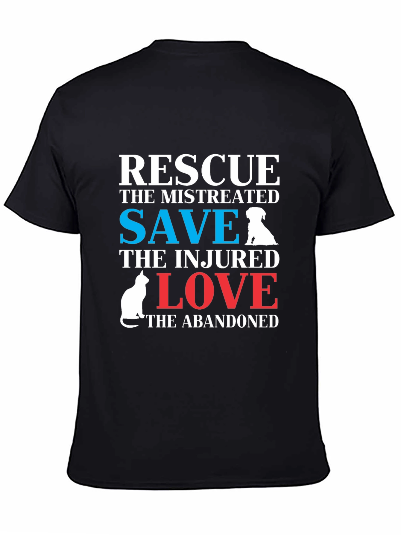Rescue Dog & Cat T-Shirt: Save Love Abandoned Animals