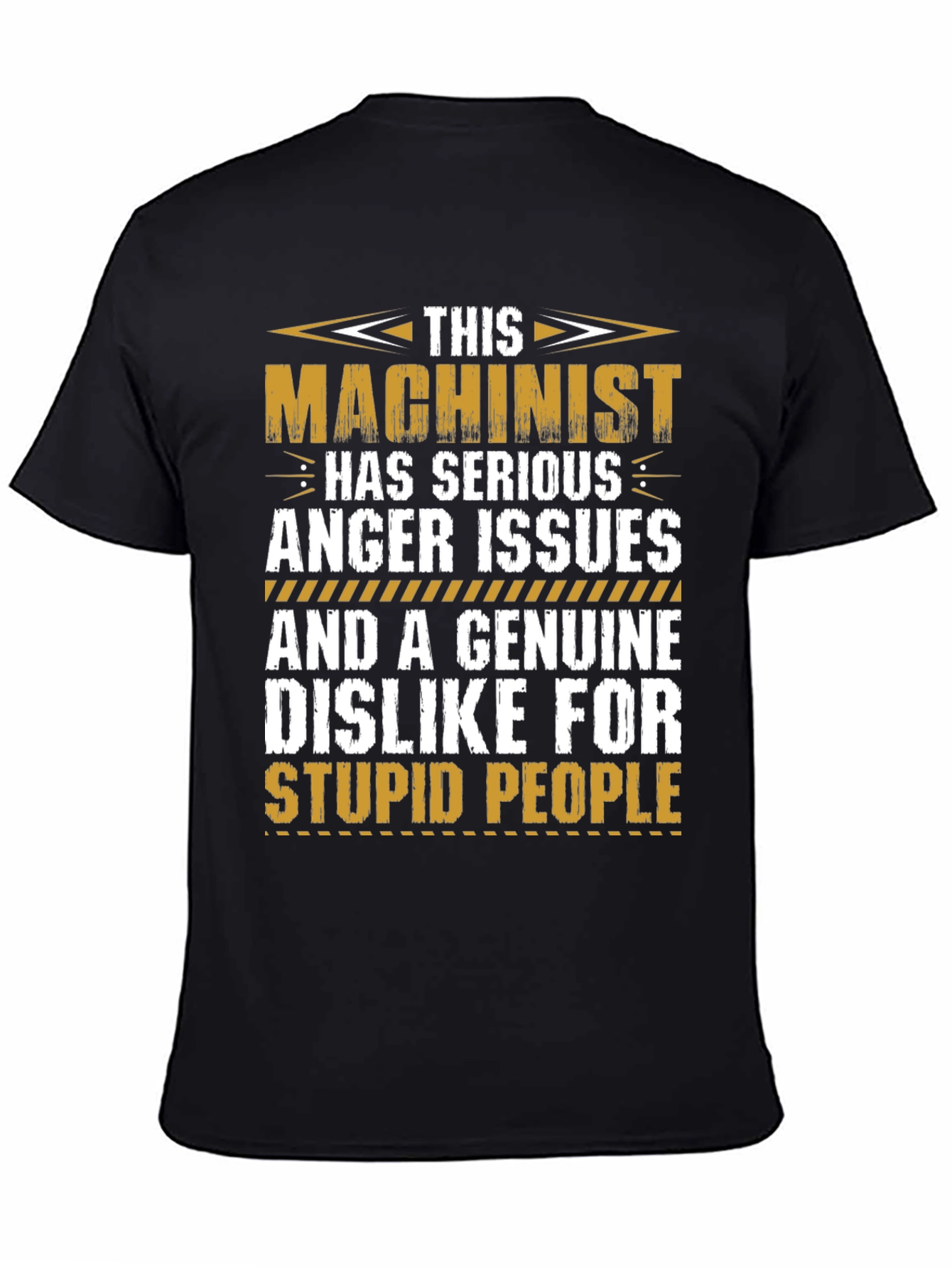 Machinist Anger Issues T-Shirt