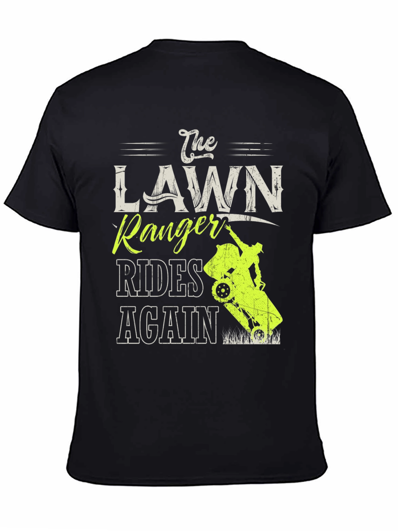 The Lawn Ranger Rides Again T-Shirt - Black