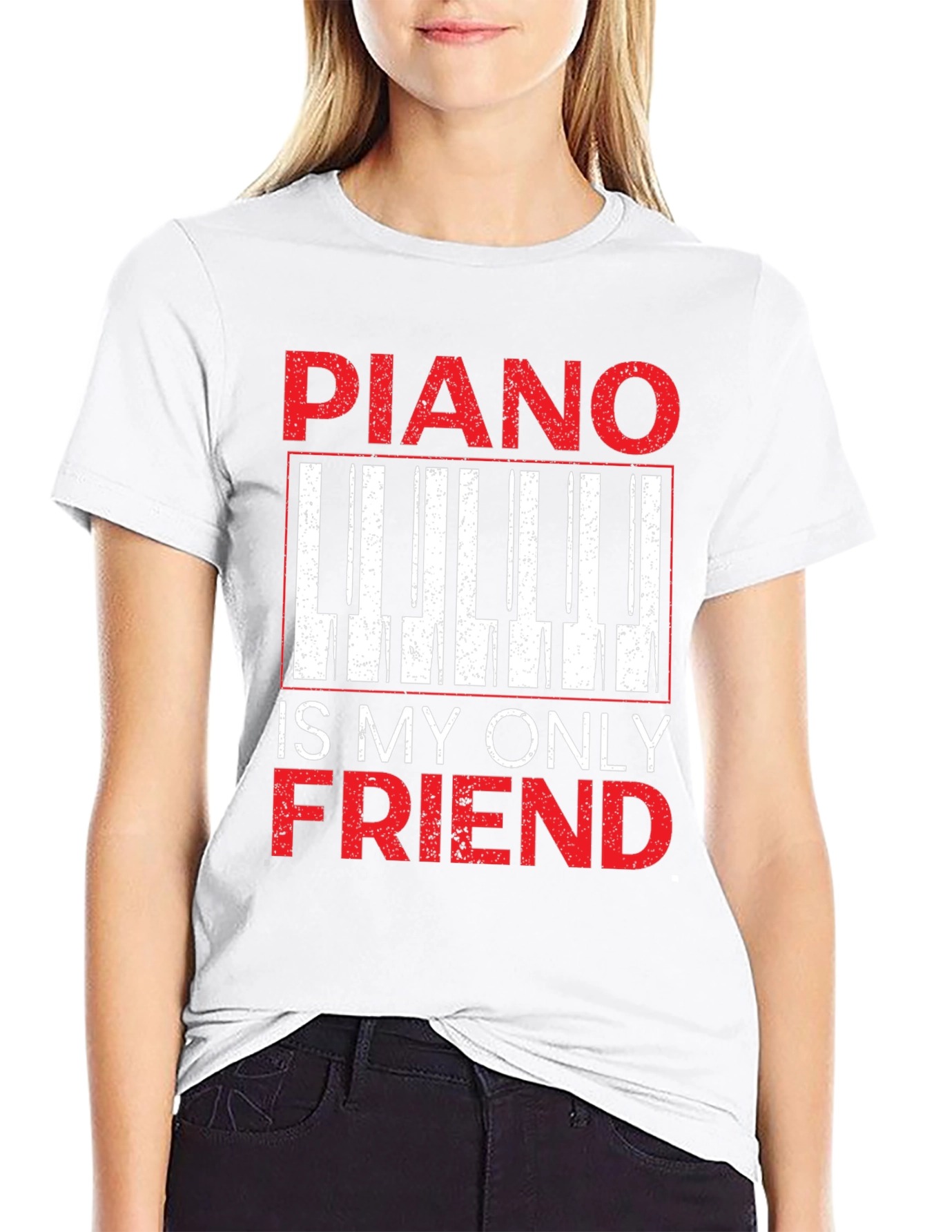 Piano Is My Only Friend T-Shirt - Musician Tee
