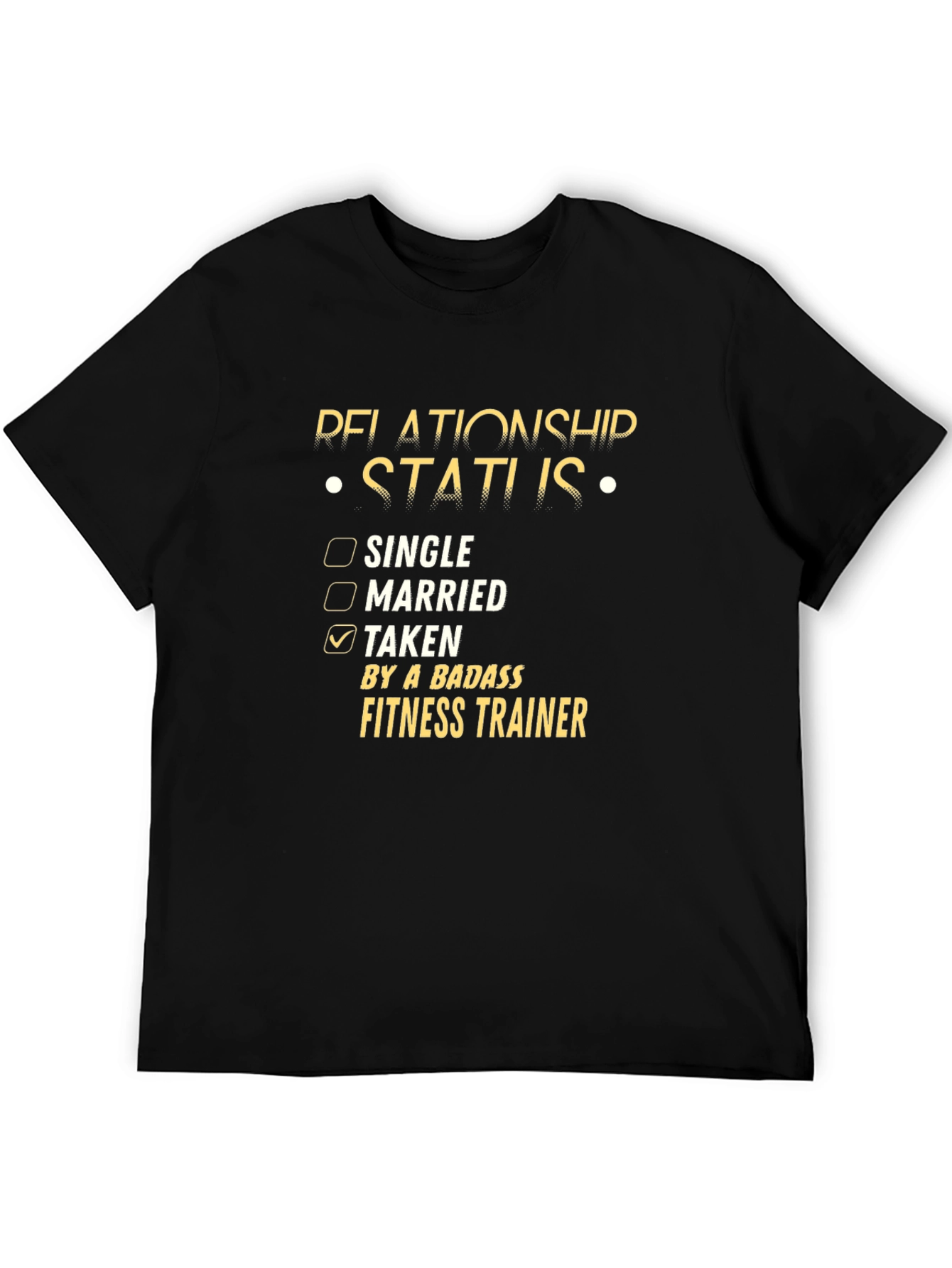 Funny Relationship Status Fitness Trainer T-Shirt