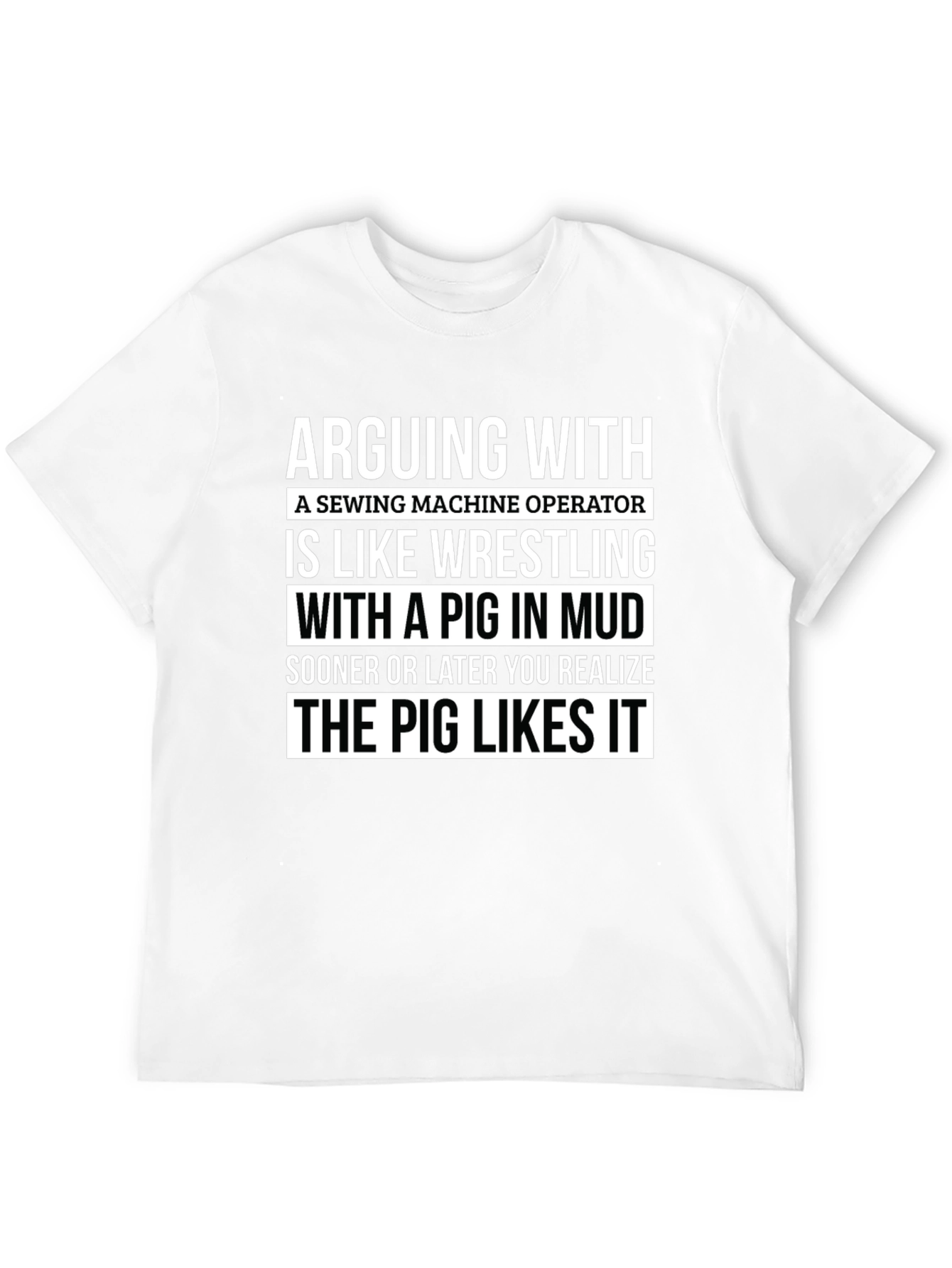 Sewing Machine Operator Wrestling Pig T-Shirt