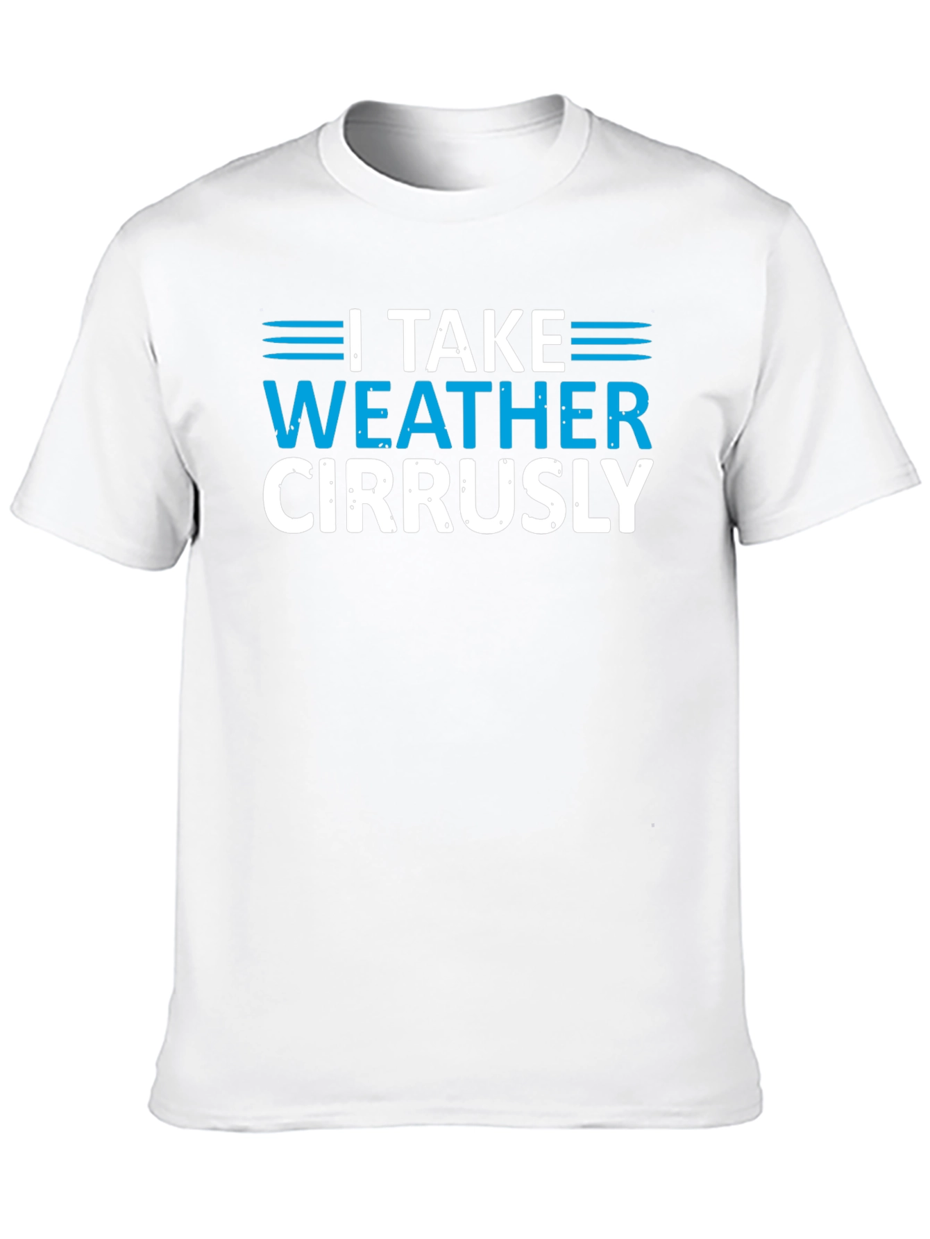 I Take Weather Cirrusly Black T-Shirt