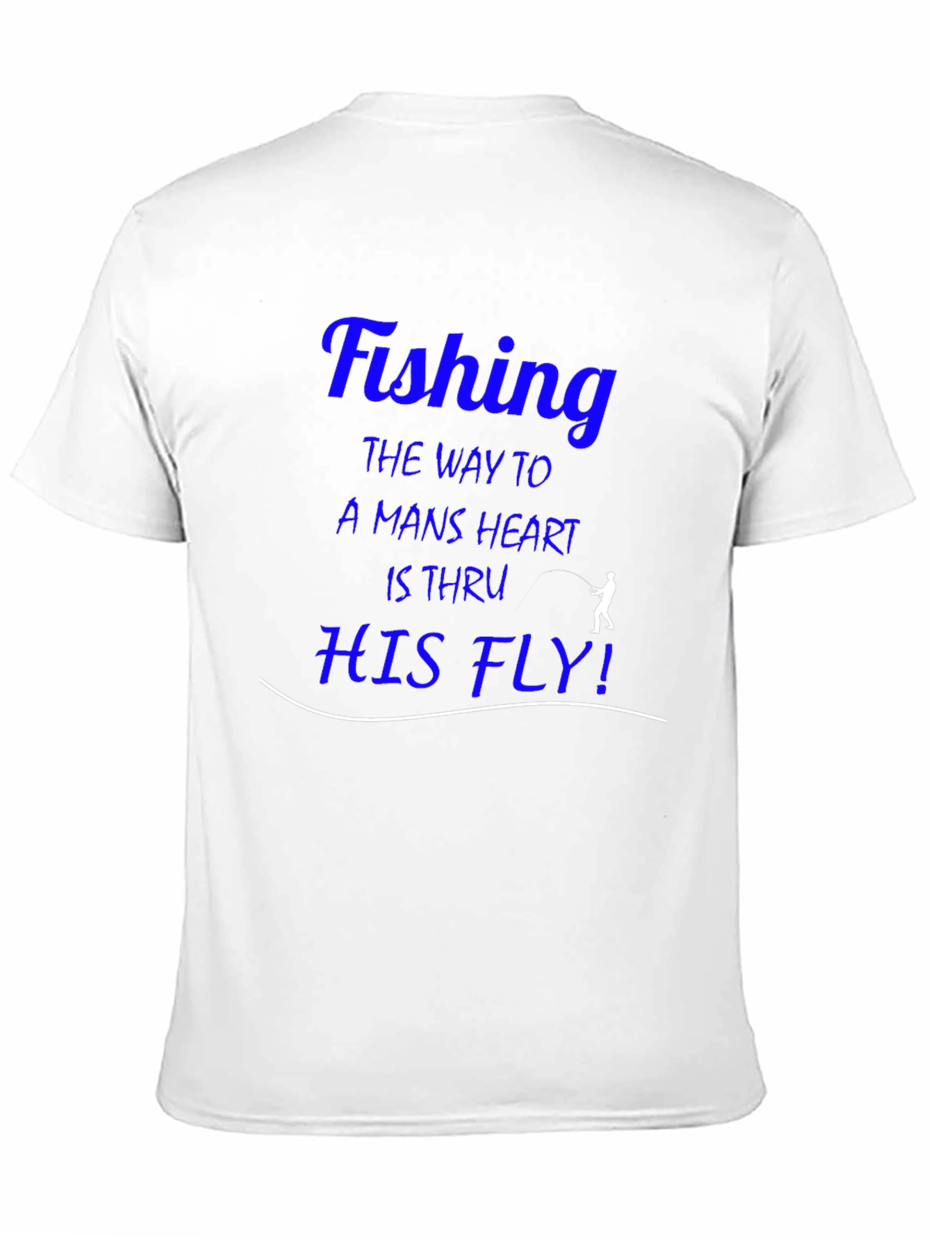 Fishing T-Shirt - The Way To A Mans Heart