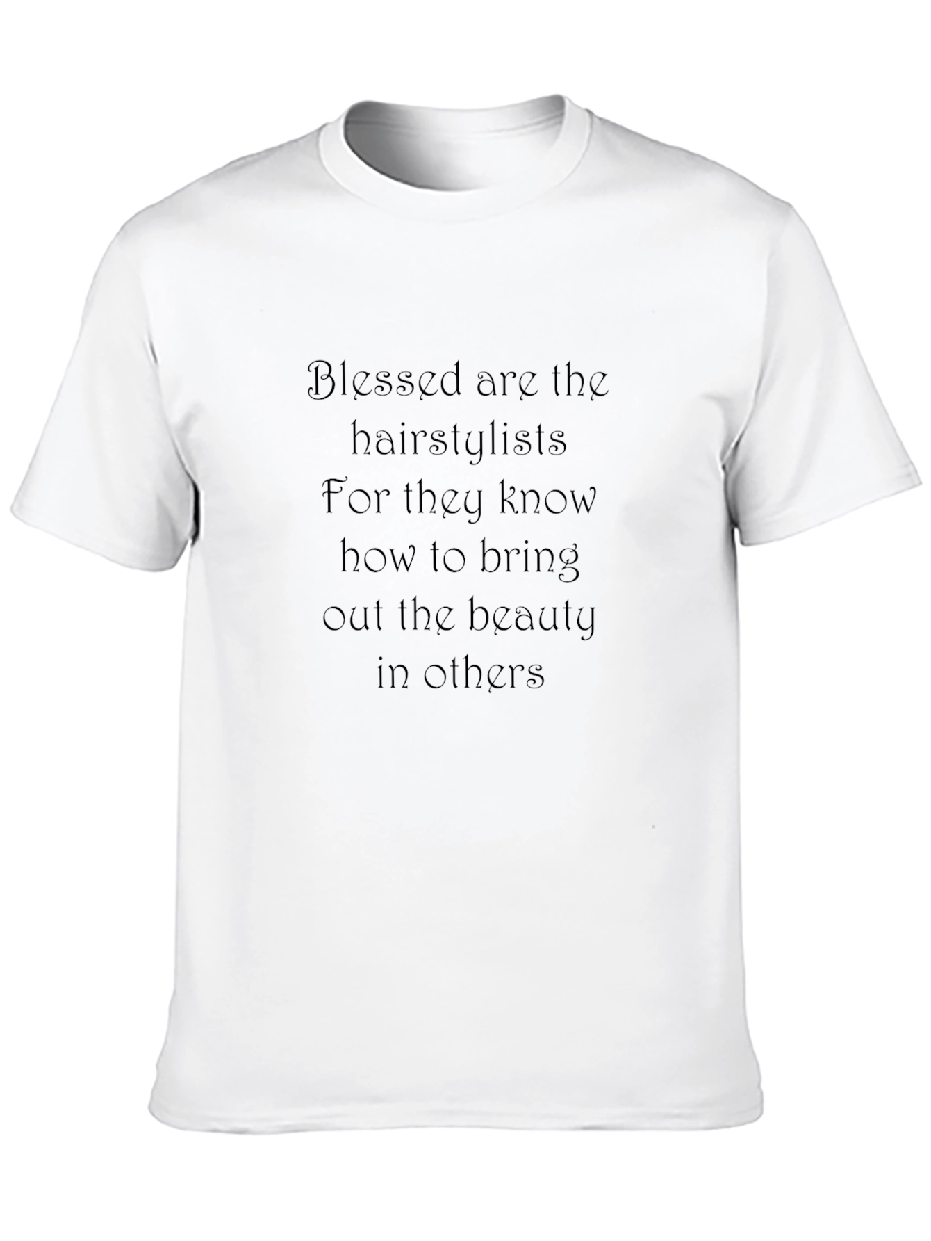 Blessed Hairstylist T-Shirt: Beauty Inspiration