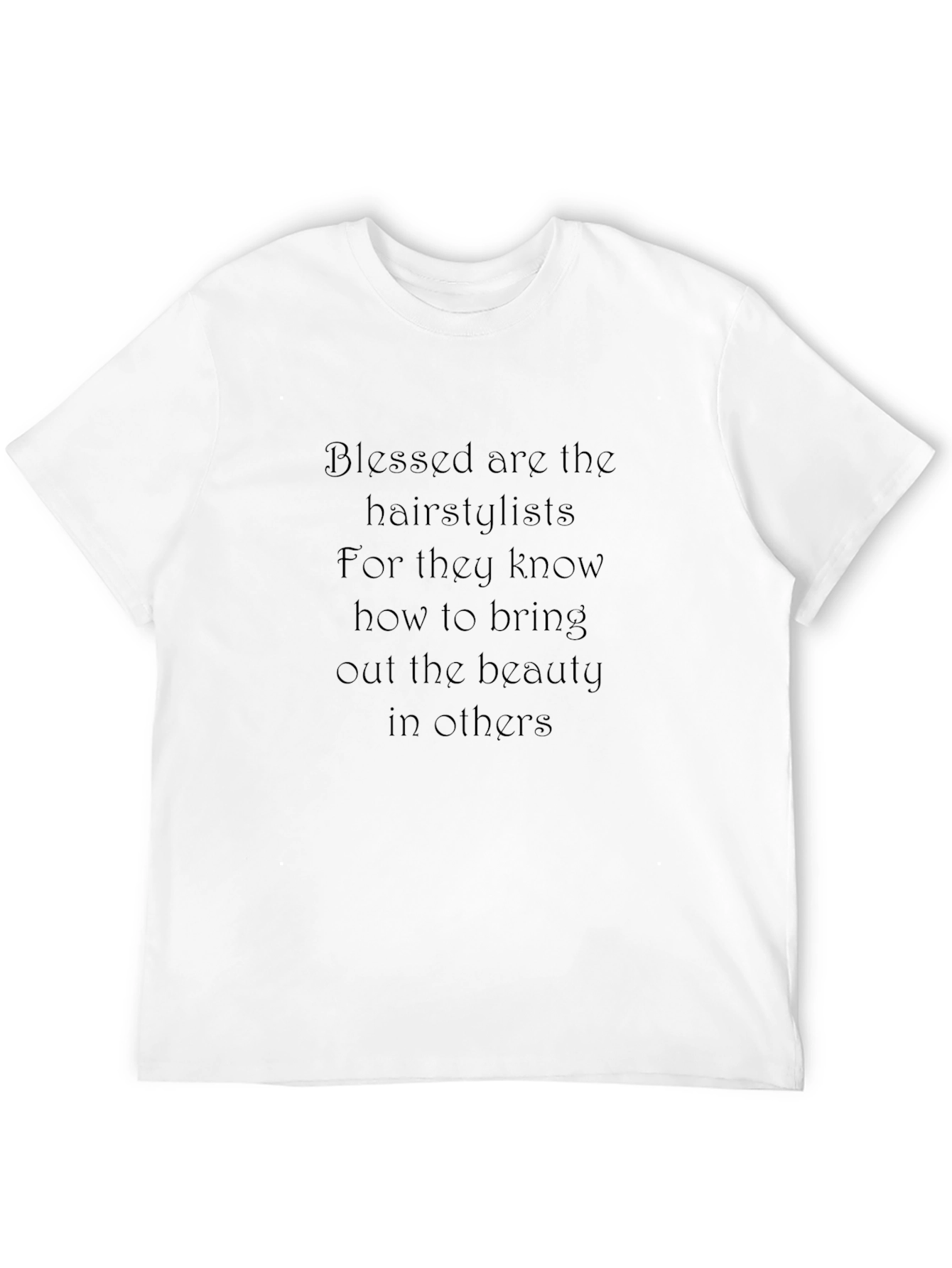 Blessed Hairstylist T-Shirt: Beauty Inspiration
