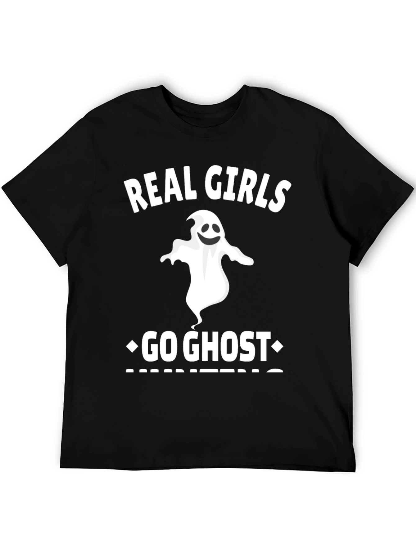 Real Girls Go Ghost Hunting T-Shirt