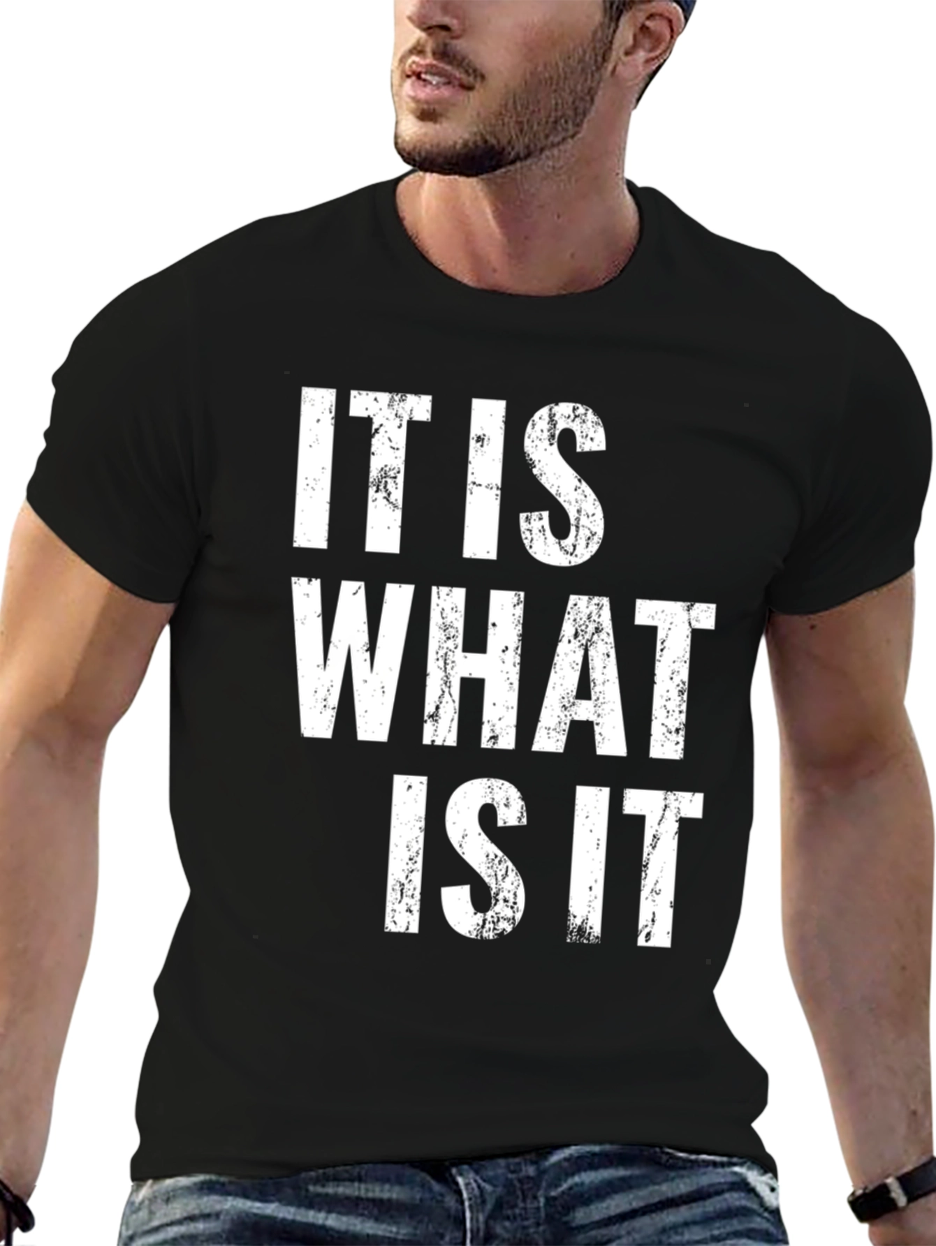 It Is What It Is Graphic Tee