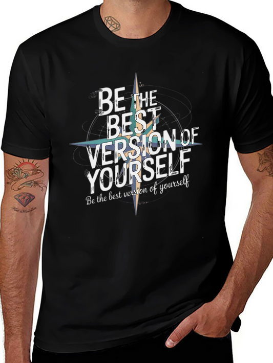 Be The Best Version of Yourself Black T-Shirt