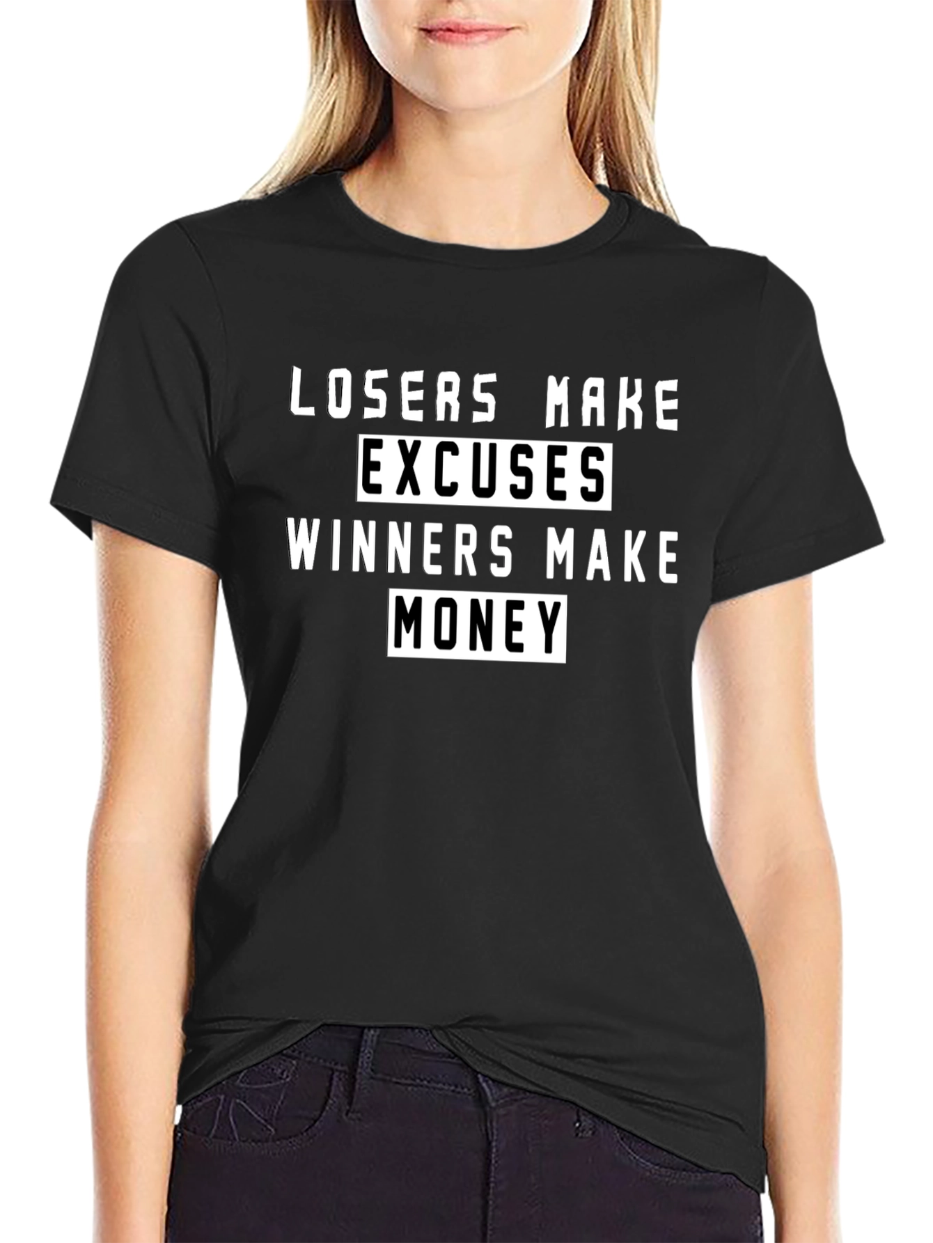 Losers Make Excuses Winners Make Money Graphic Tee