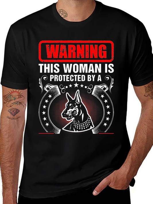 Warning Doberman Protected Woman Black T-Shirt