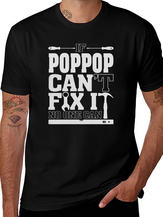 Poppop Can Fix It T-Shirt