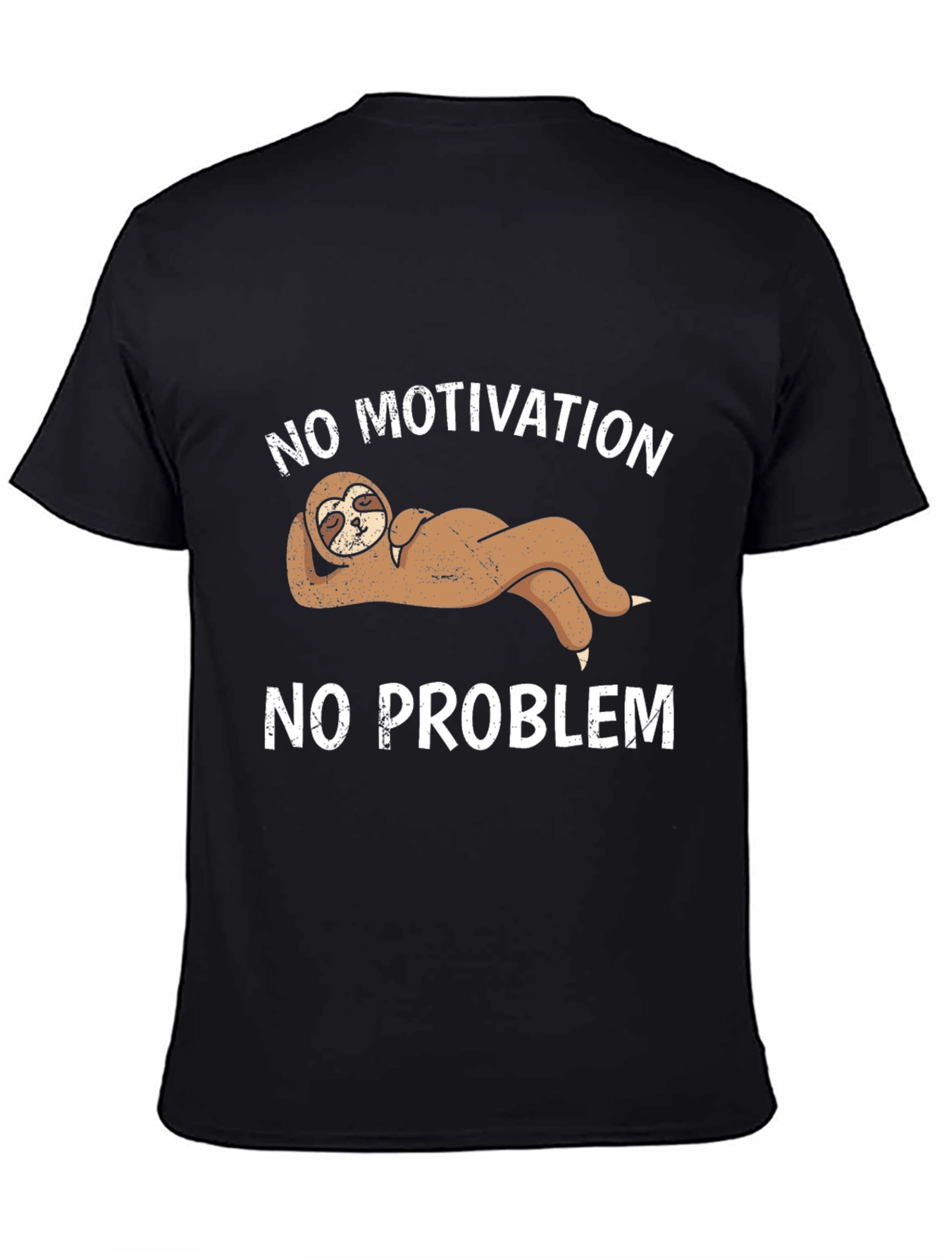 No Motivation No Problem Sloth Graphic Tee