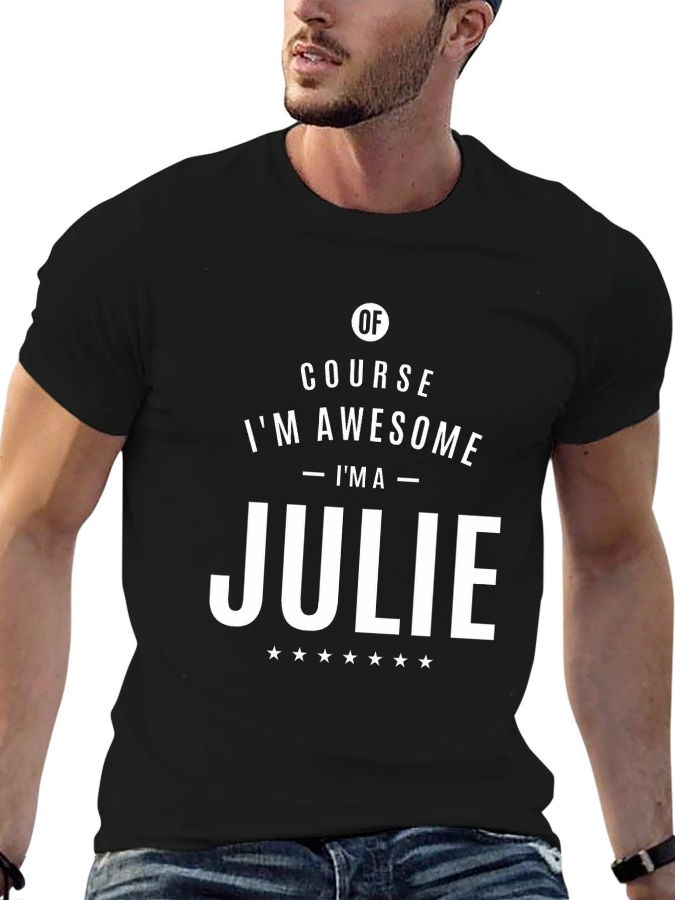 Of Course Im Awesome - Im a Julie T-Shirt