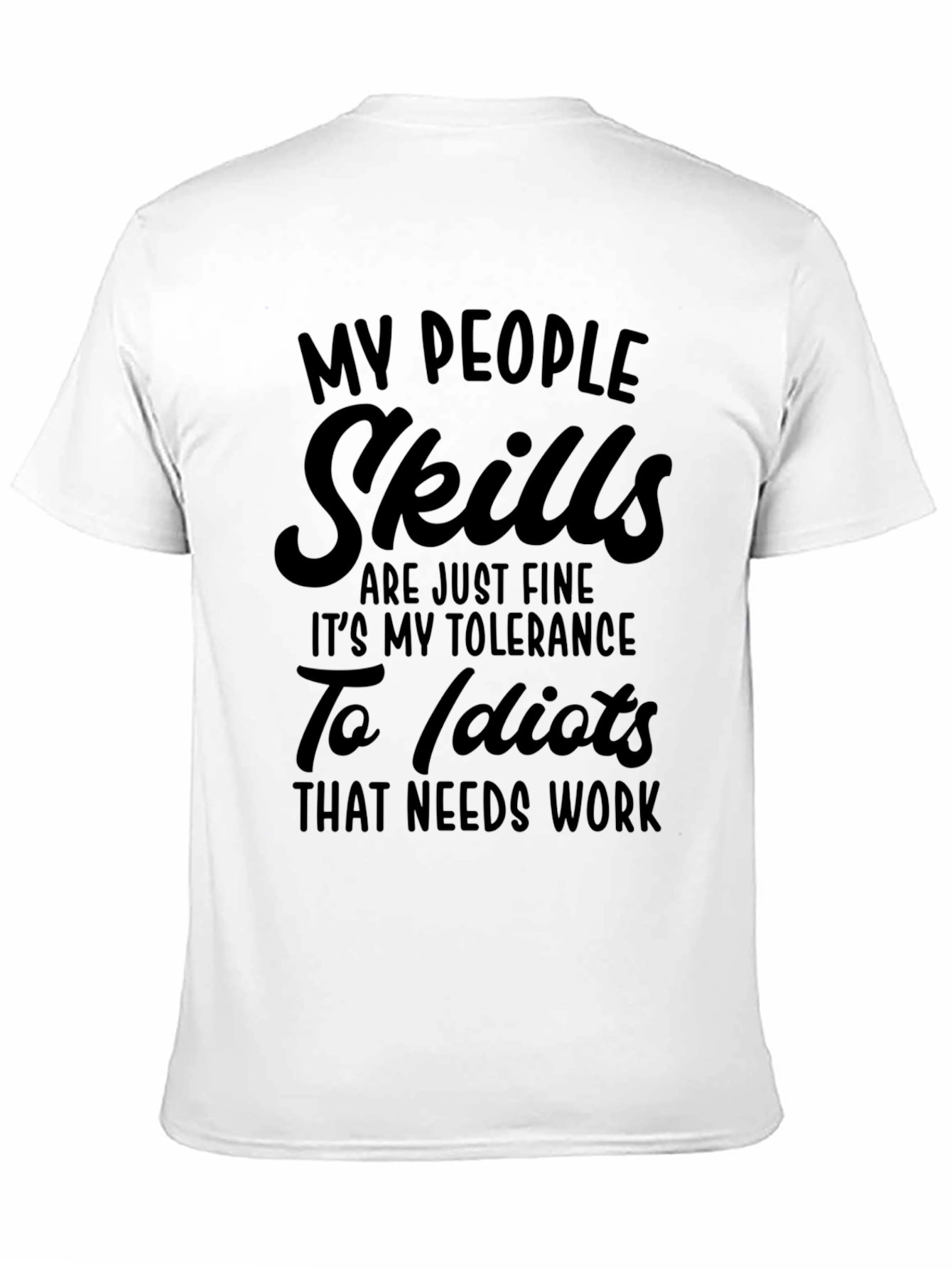 My People Skills Funny Graphic Tee