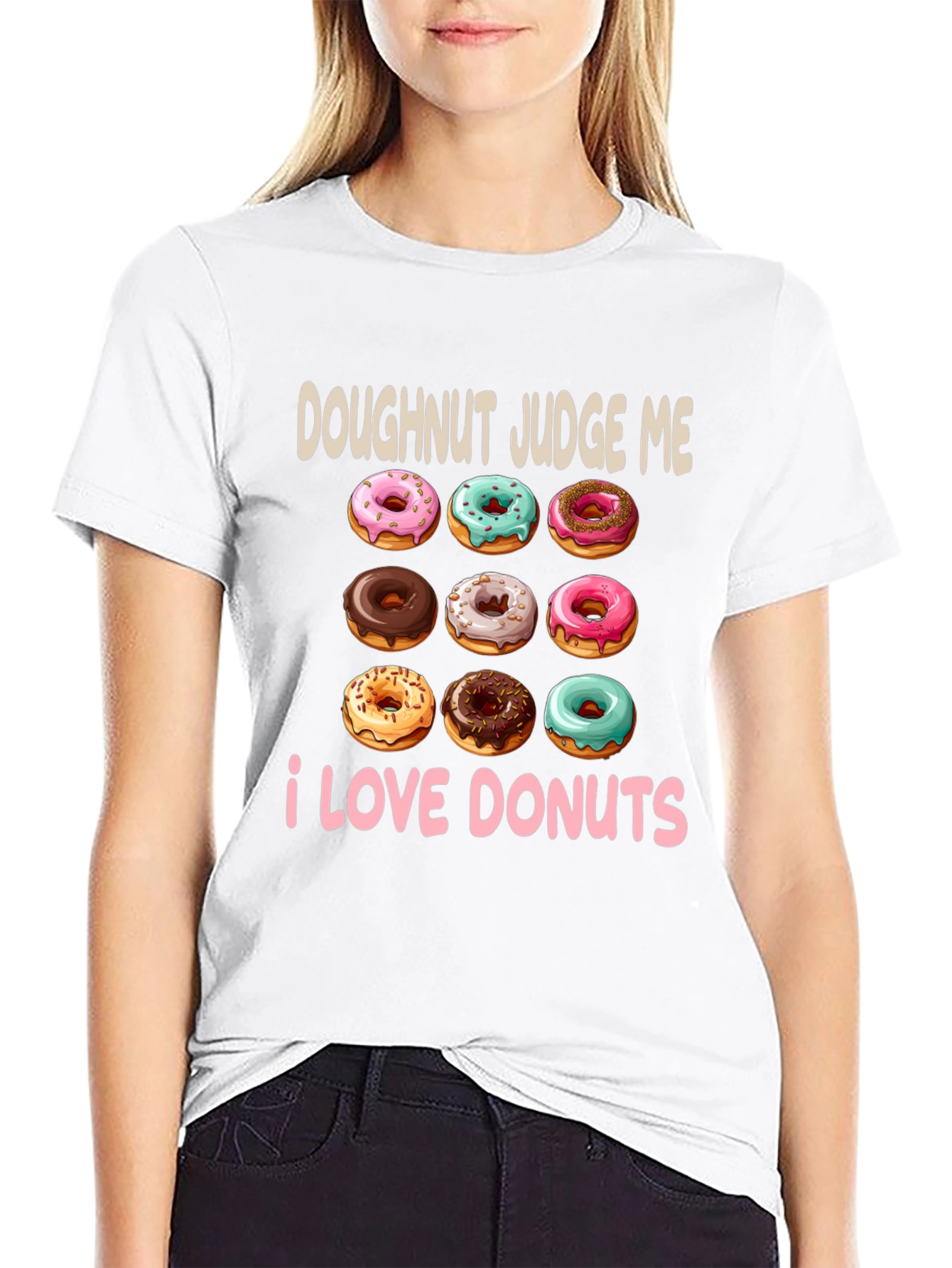 Doughnut Judge Me T-Shirt - I Love Donuts!