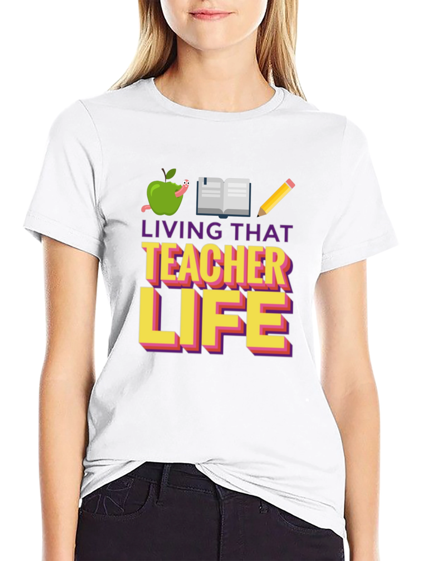 Living That Teacher Life Graphic Tee
