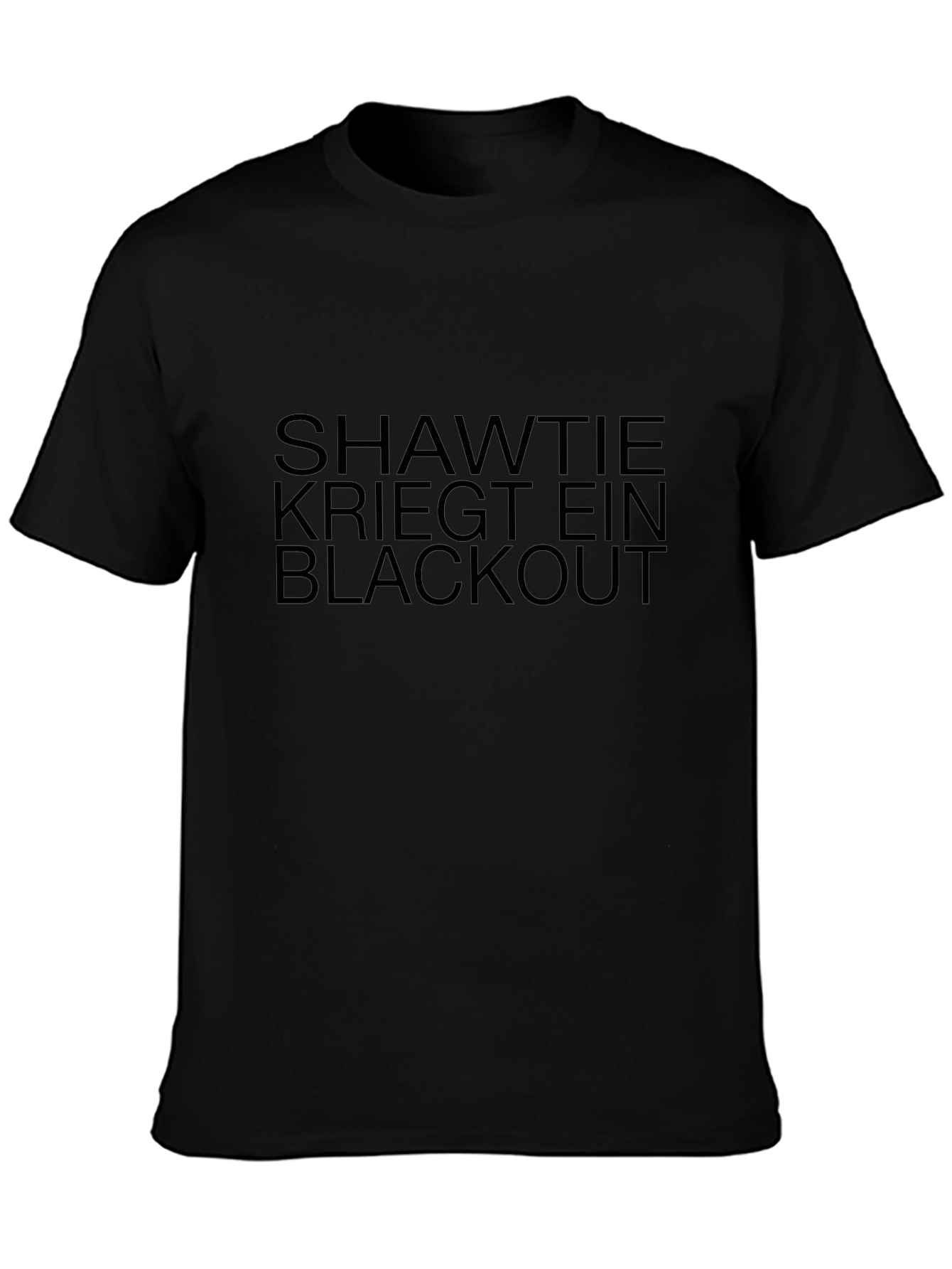 Shawtie Kriegt Ein Blackout Black T-Shirt