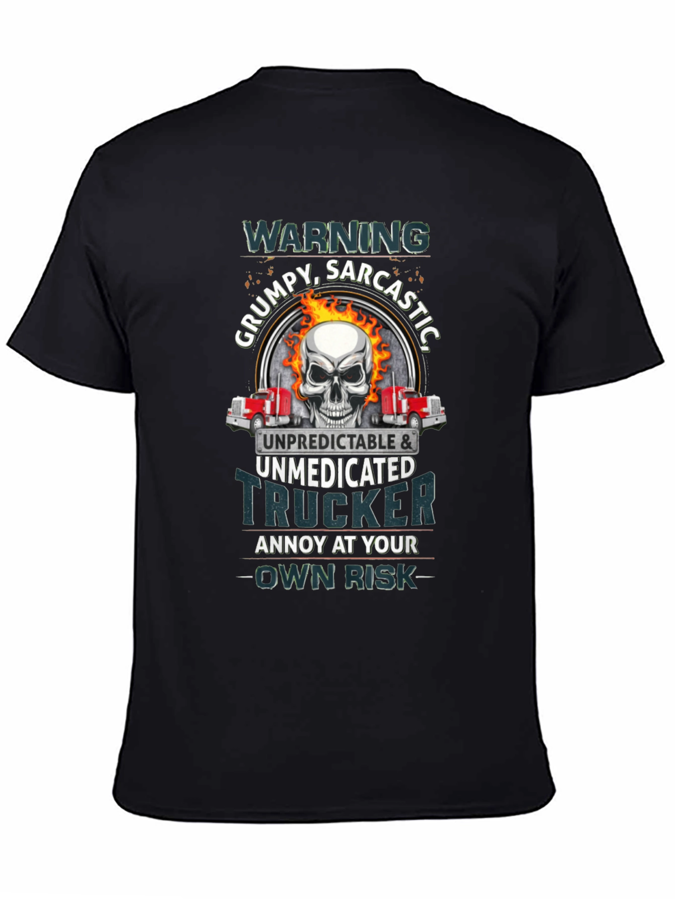 Grumpy Sarcastic Trucker T-Shirt
