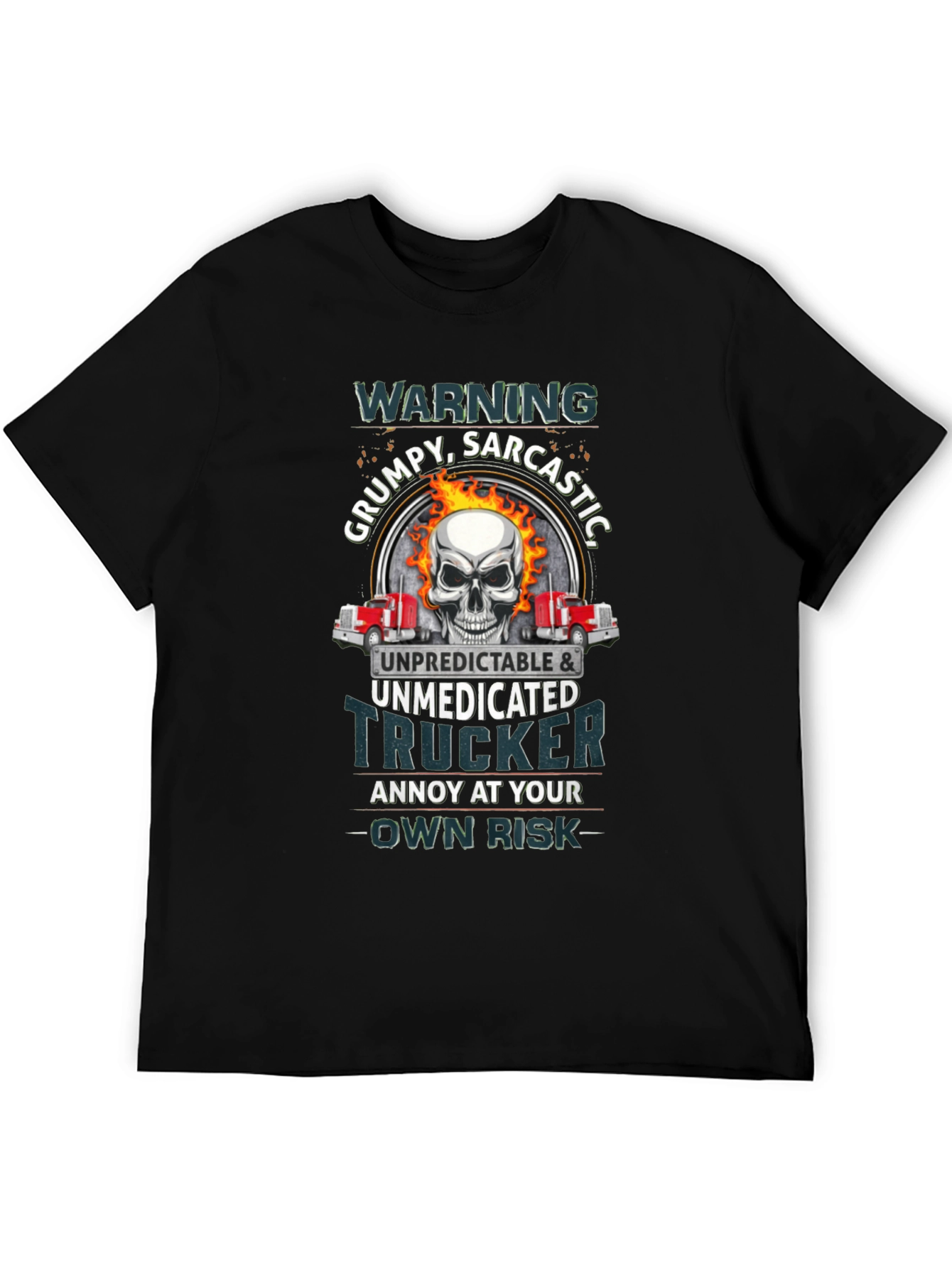 Grumpy Sarcastic Trucker T-Shirt