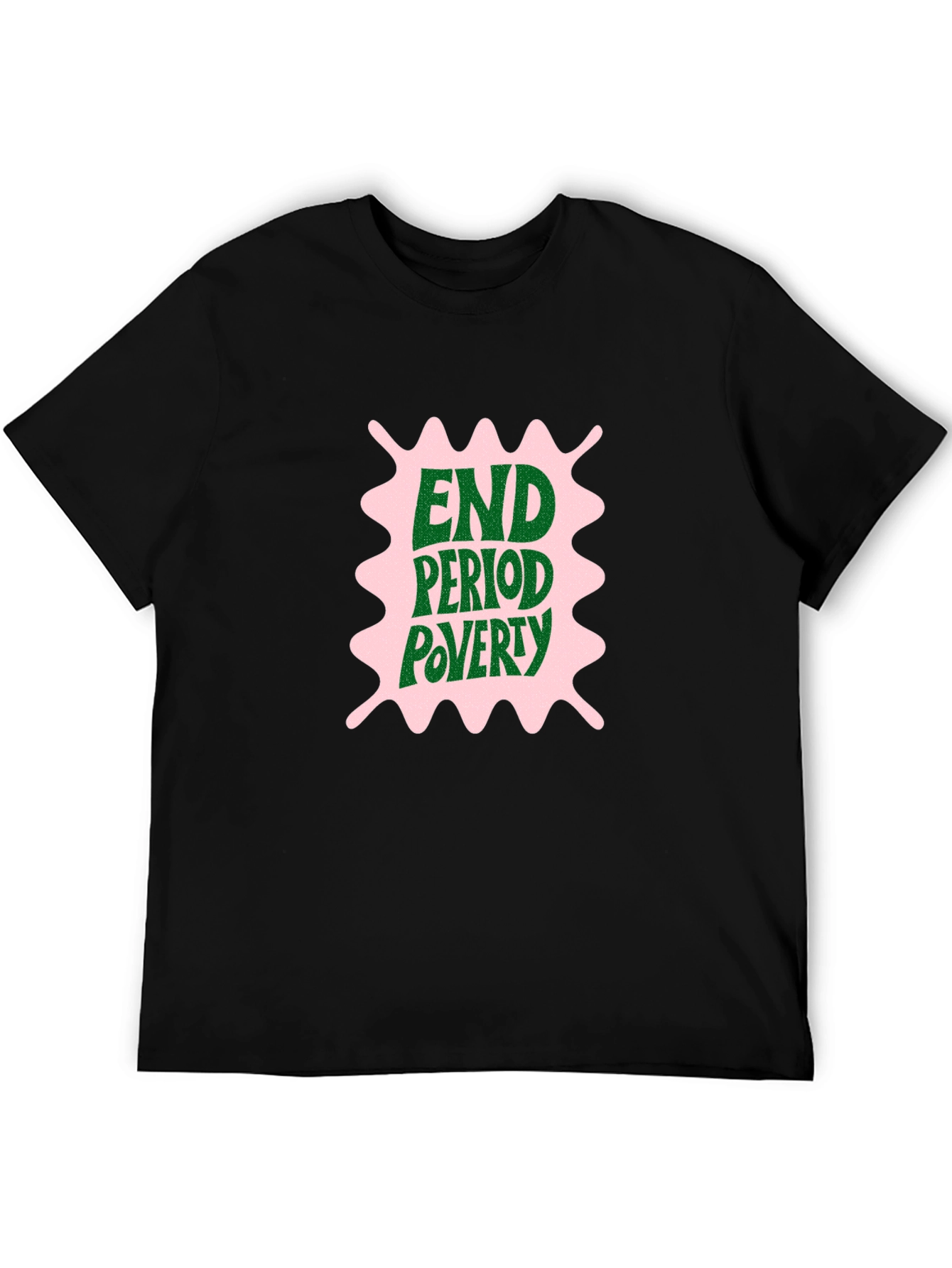 End Period Poverty Graphic Tee - Black