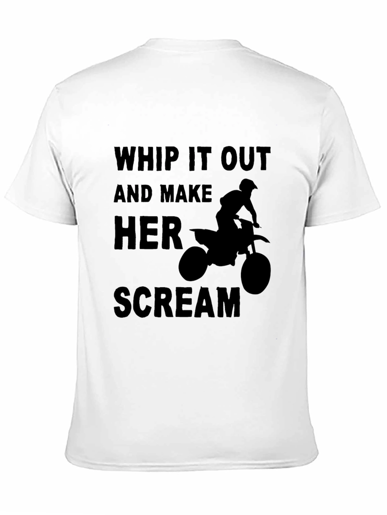 Whip It Out and Make Her Scream Black T-Shirt