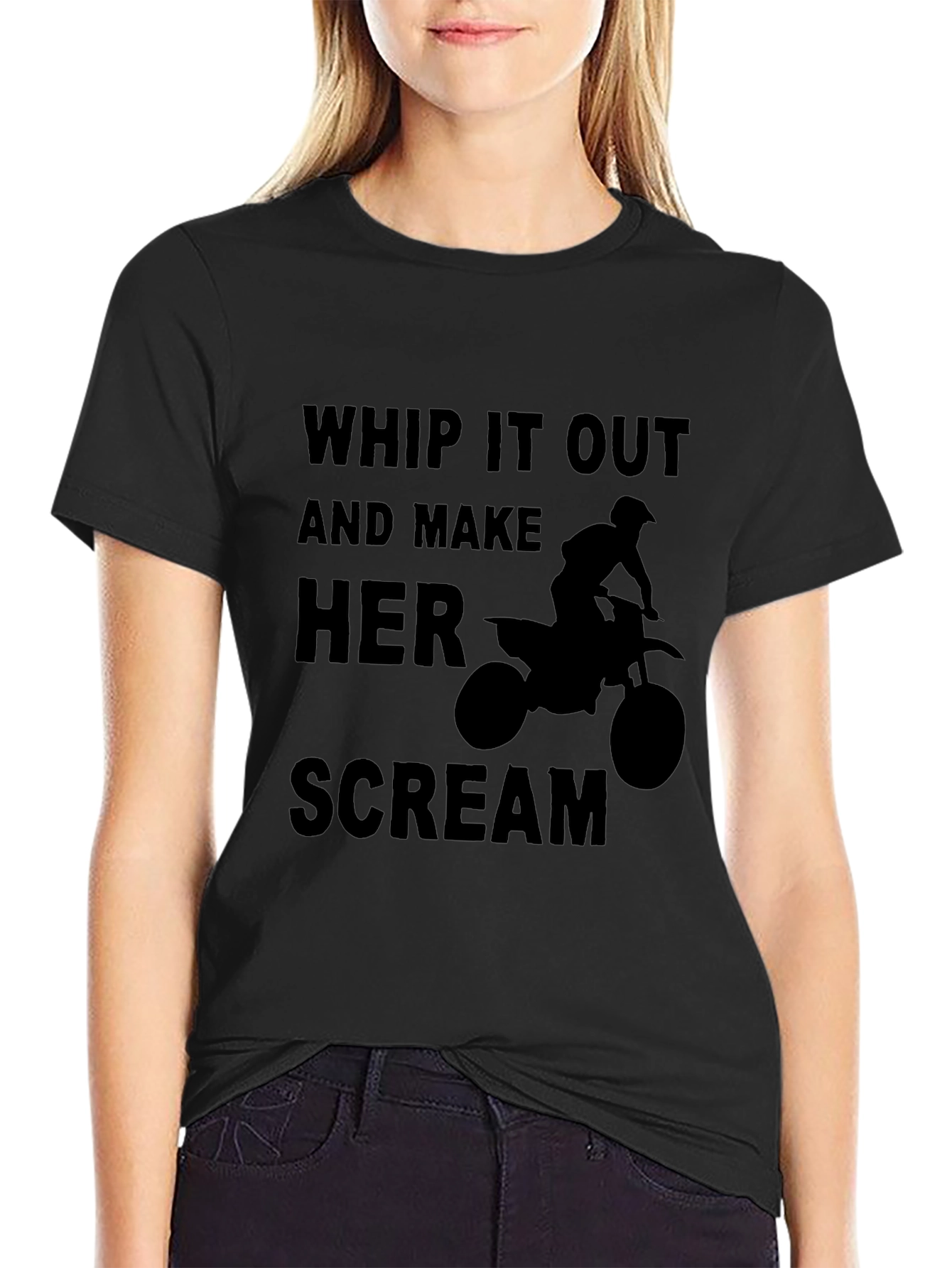 Whip It Out and Make Her Scream Black T-Shirt